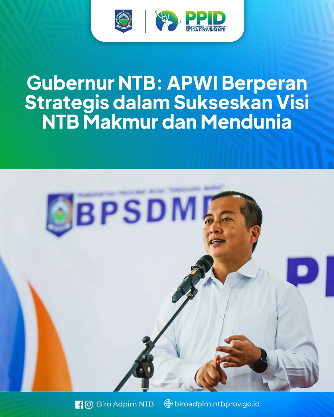 APWI Berperan Strategis dalam Sukseskan Visi NTB Makmur dan Mendunia