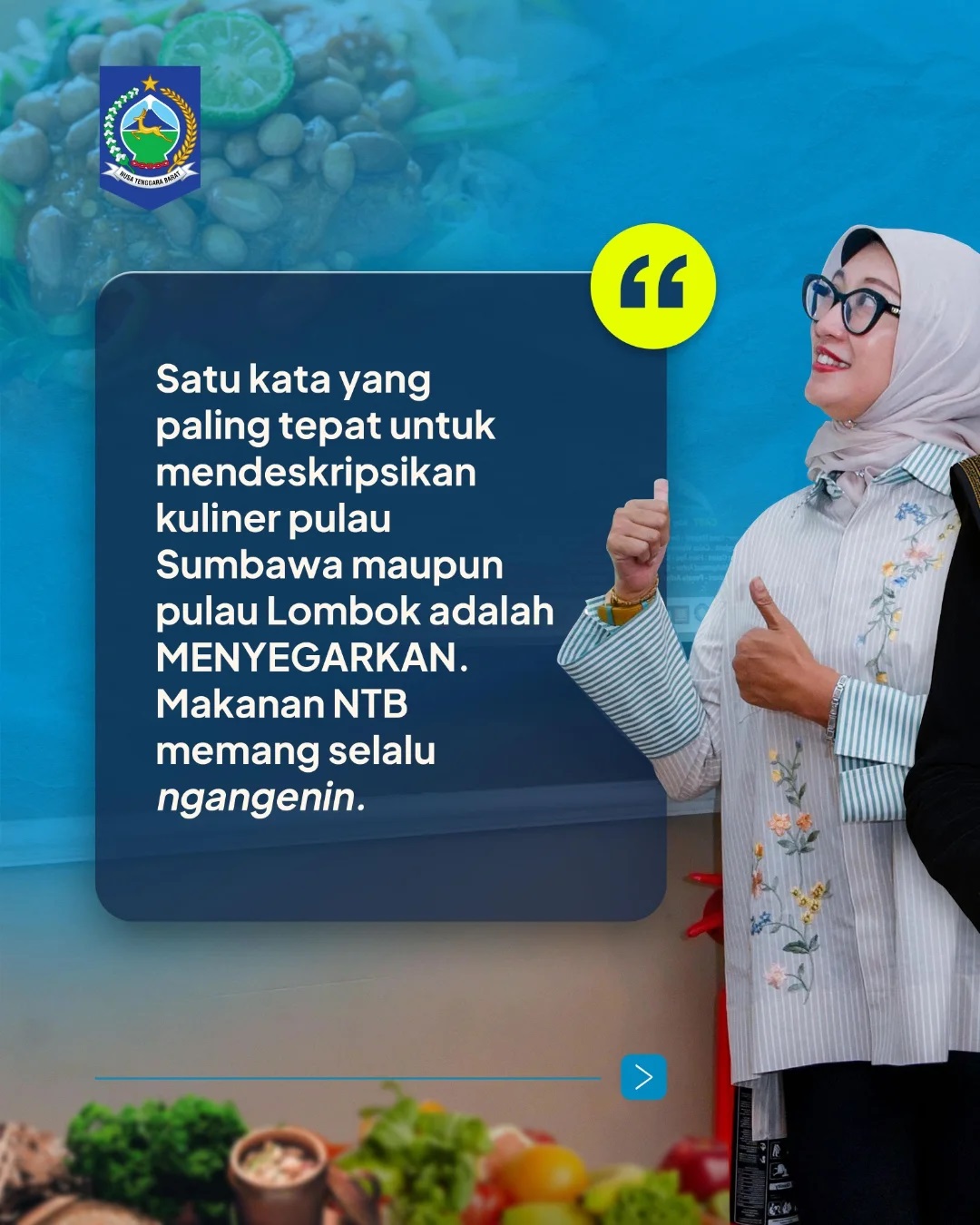 Satu Kata yang paling tepat untuk mendeskripsikan kuliner pulau Sumbawa maupun pulau Lombok adalah MENYEGARKAN. Makanan NTB memang selalu ngangenin
