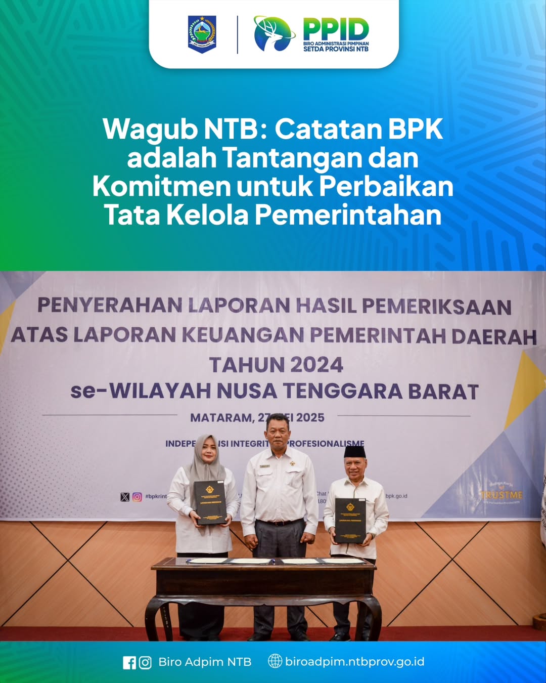 Wagub NTB : Catatan BPK adalah Tantangan dan Komitmen untuk Perbaikan Tata Kelola Pemerintah
