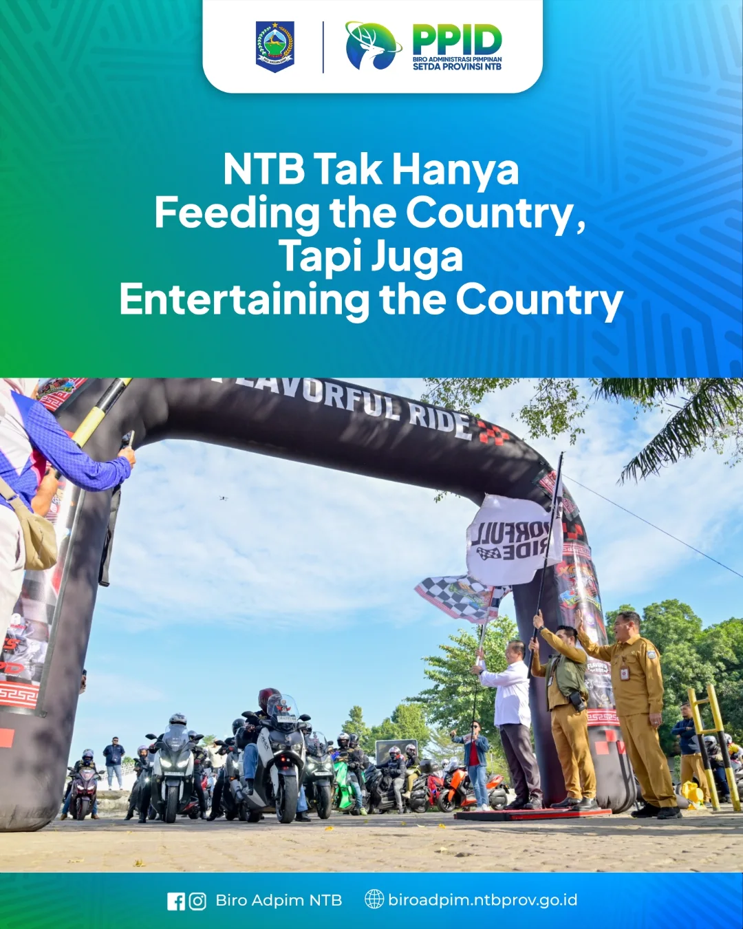 NTB Tak Hanya Geeding the Country, Tapi juga Entertaining the Country