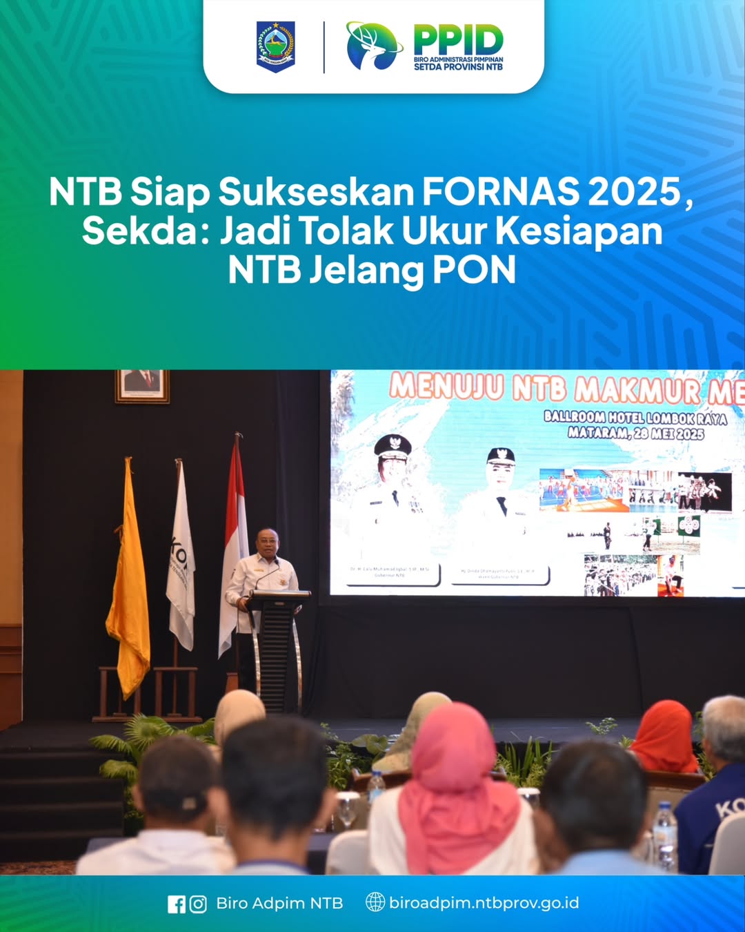 NTB Siap Sukseskan FORNAS 2025, Sekda : Jadi Tolak Ukur Kesiapan NTB Jelang PON