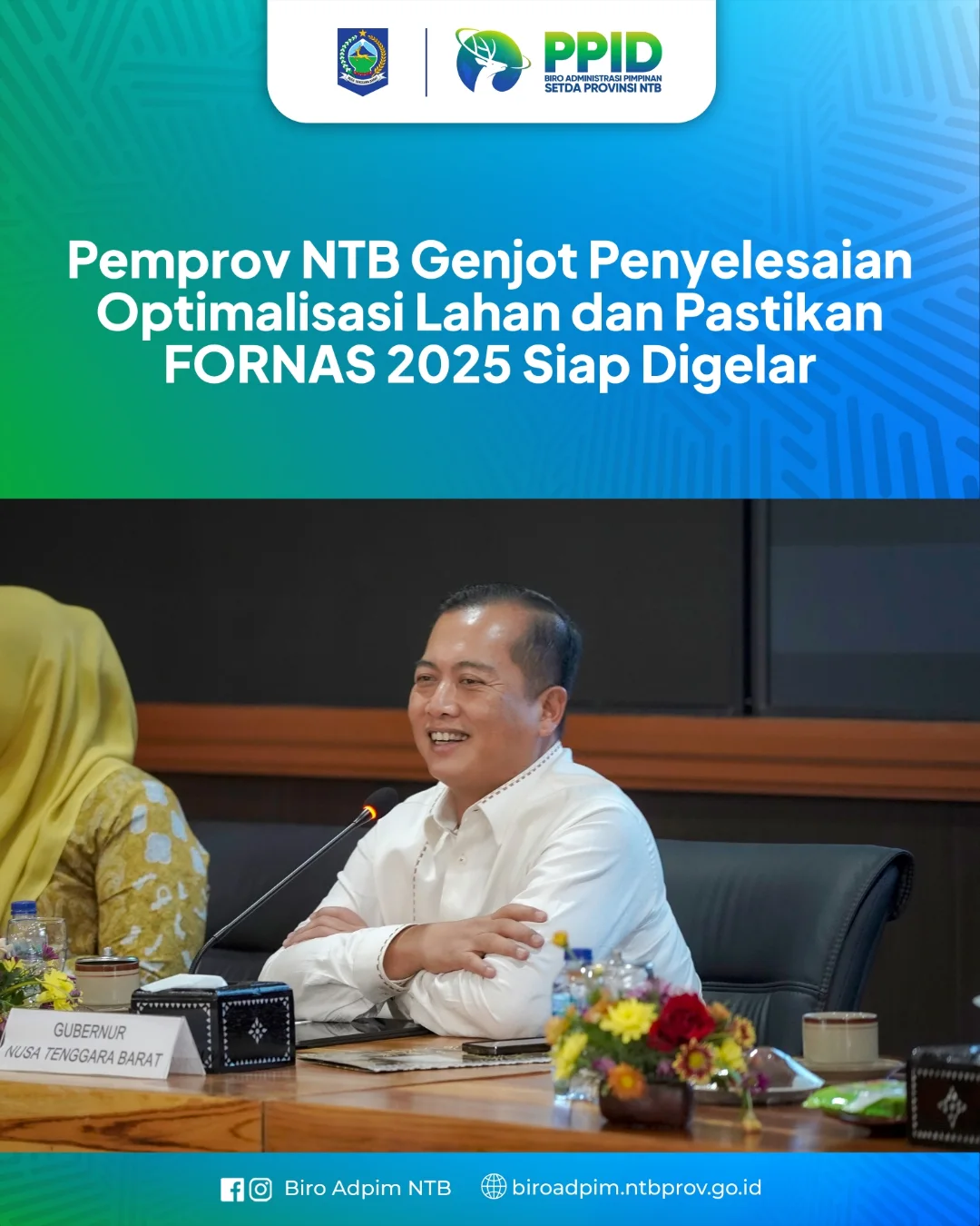 Pemprov NTB Genjot Penyelesaian Optimalisasi Lahan dan Pastikan Fornas 2025 Siap Digelar