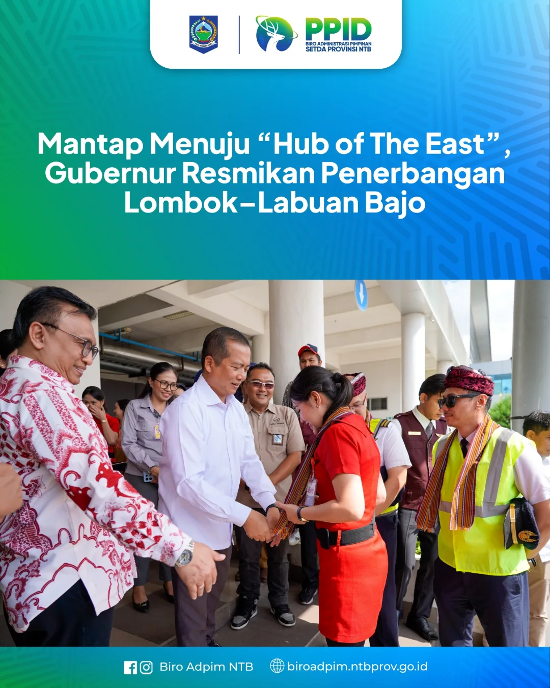Mantap Menuju "Hub of The East". Gubernur Resmikan Penerbangan Lombok-Labuan Bajo