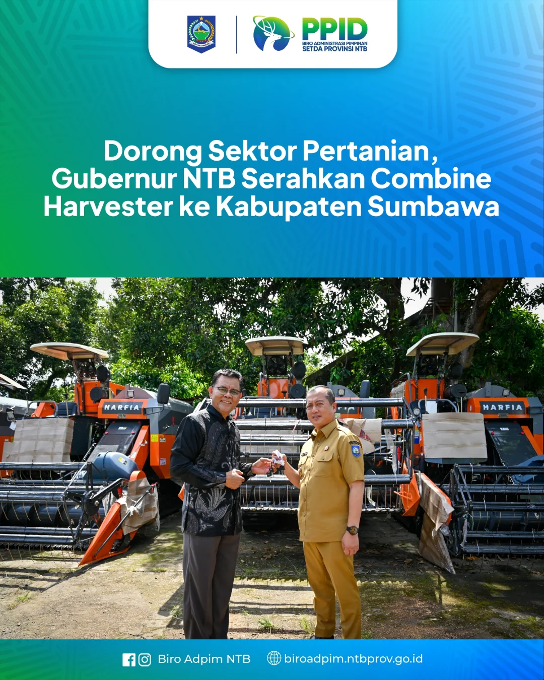 Dorong Sektor Pertanian, Gubernur NTB Serahkan Combine Harvester ke Kabupaten Sumbawa
