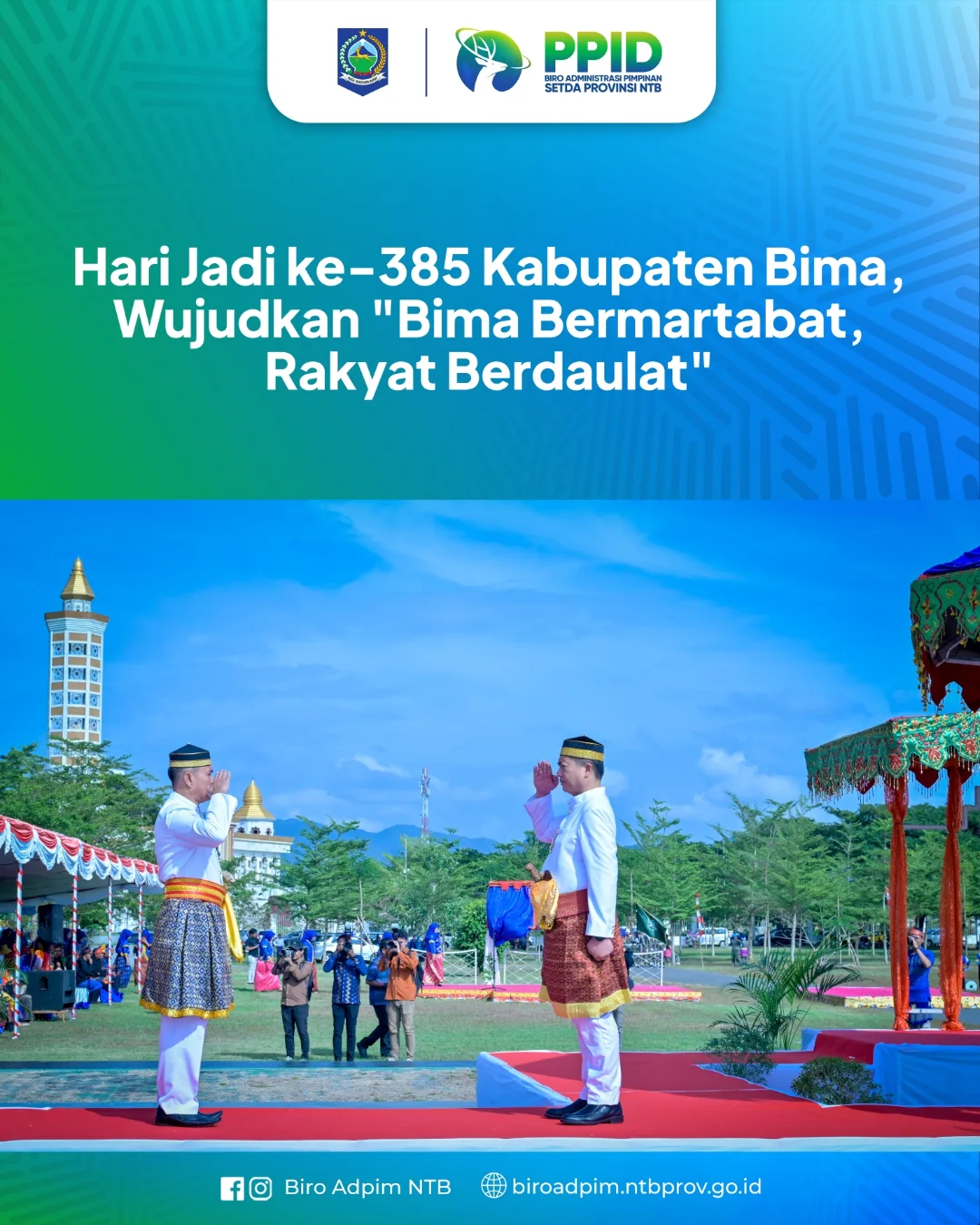Hari Jadi ke=385 Wujudkan "Bima Bermartabat, Rakyat Berdaulat"