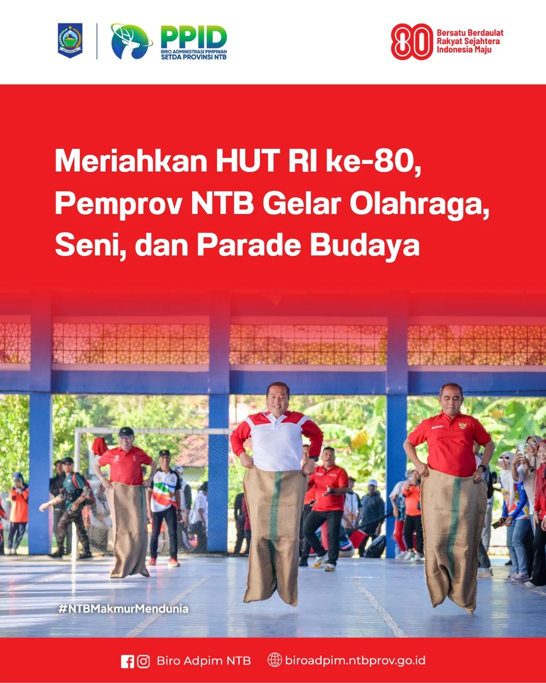 Meriahkan HUT RI ke-80, Pemprov NTB Gelar Olahraga, Seni, dan Parade Budaya 
