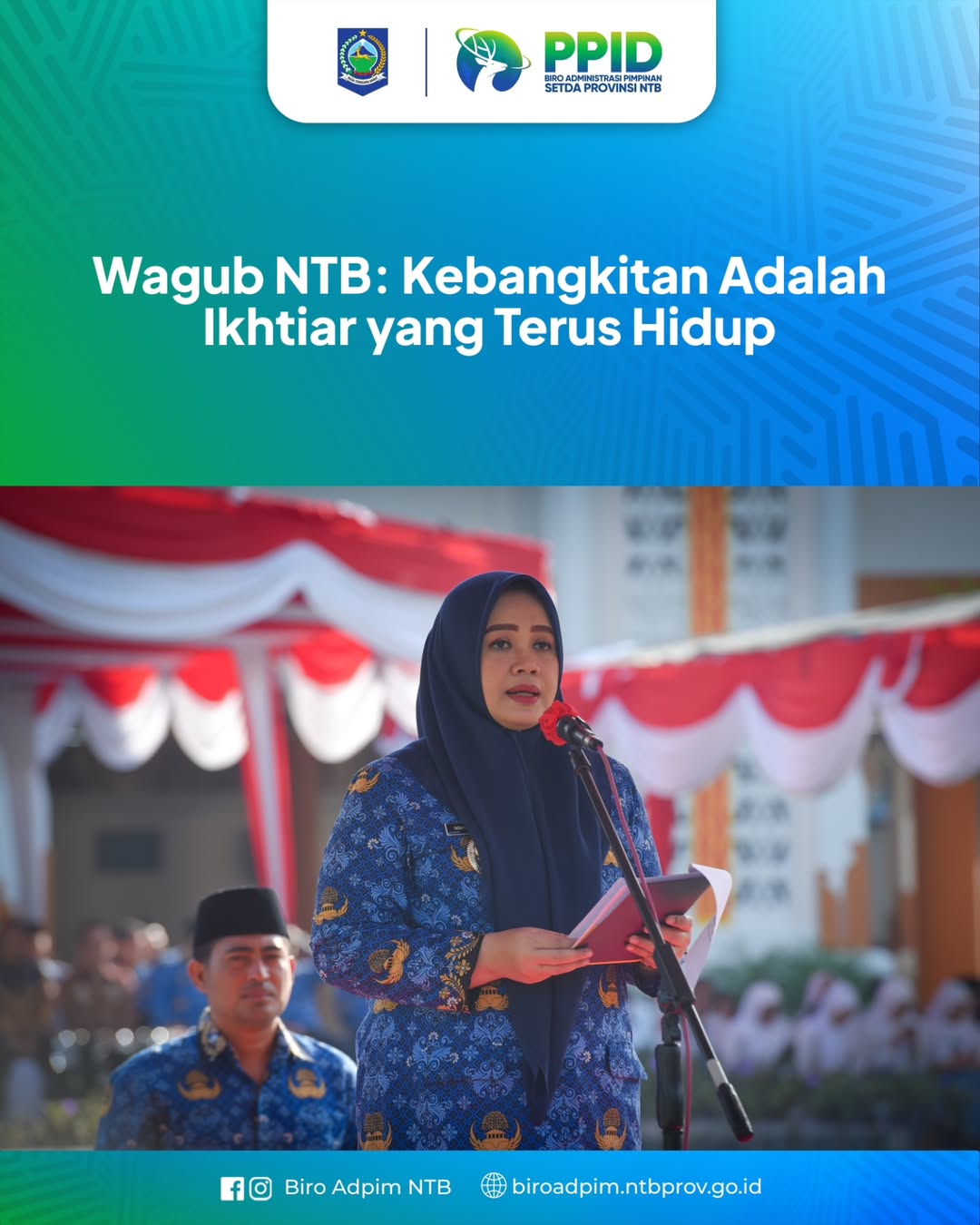 Wagub NTB: Kebangkitan Adalah Ikhtiar yang Terus Hidup