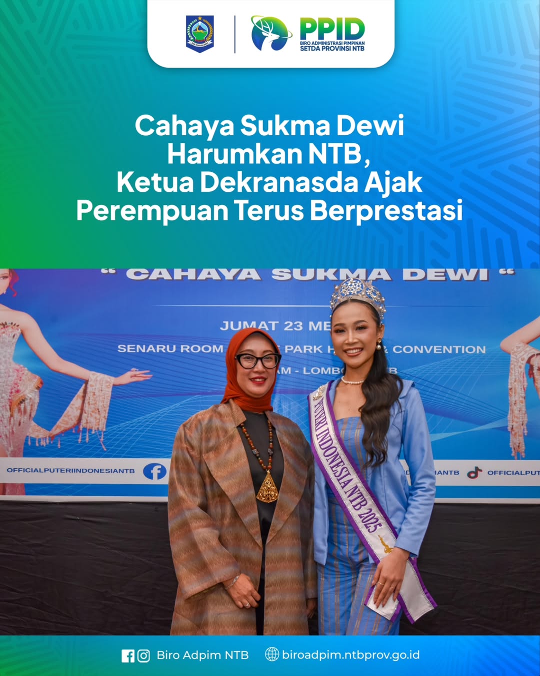 Cahaya Sukma Dewi Harumkan NTB, Ketua Dekranasda Ajak Perempuan Terus Berperestasi