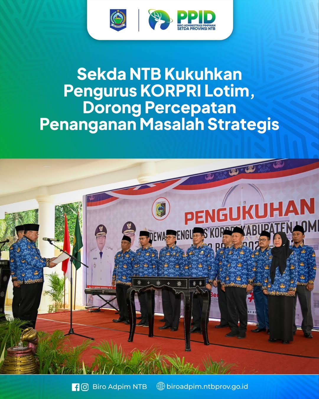 Sekda NTB Kukuhkan Pengurus KORPRI Lotim, Dorong Percepatan Penanganan Masalah Strategis