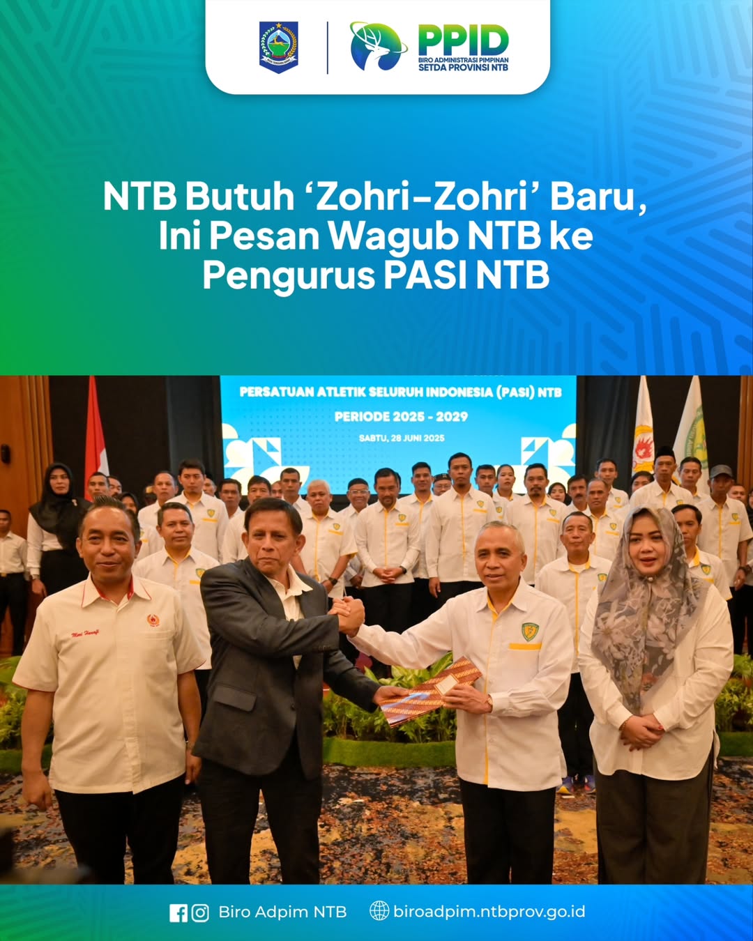 NTB Butuh "ZOHRI-ZOHRI" Baru, Pesan Wagub NTB Ke Pengurus Pasi NTB