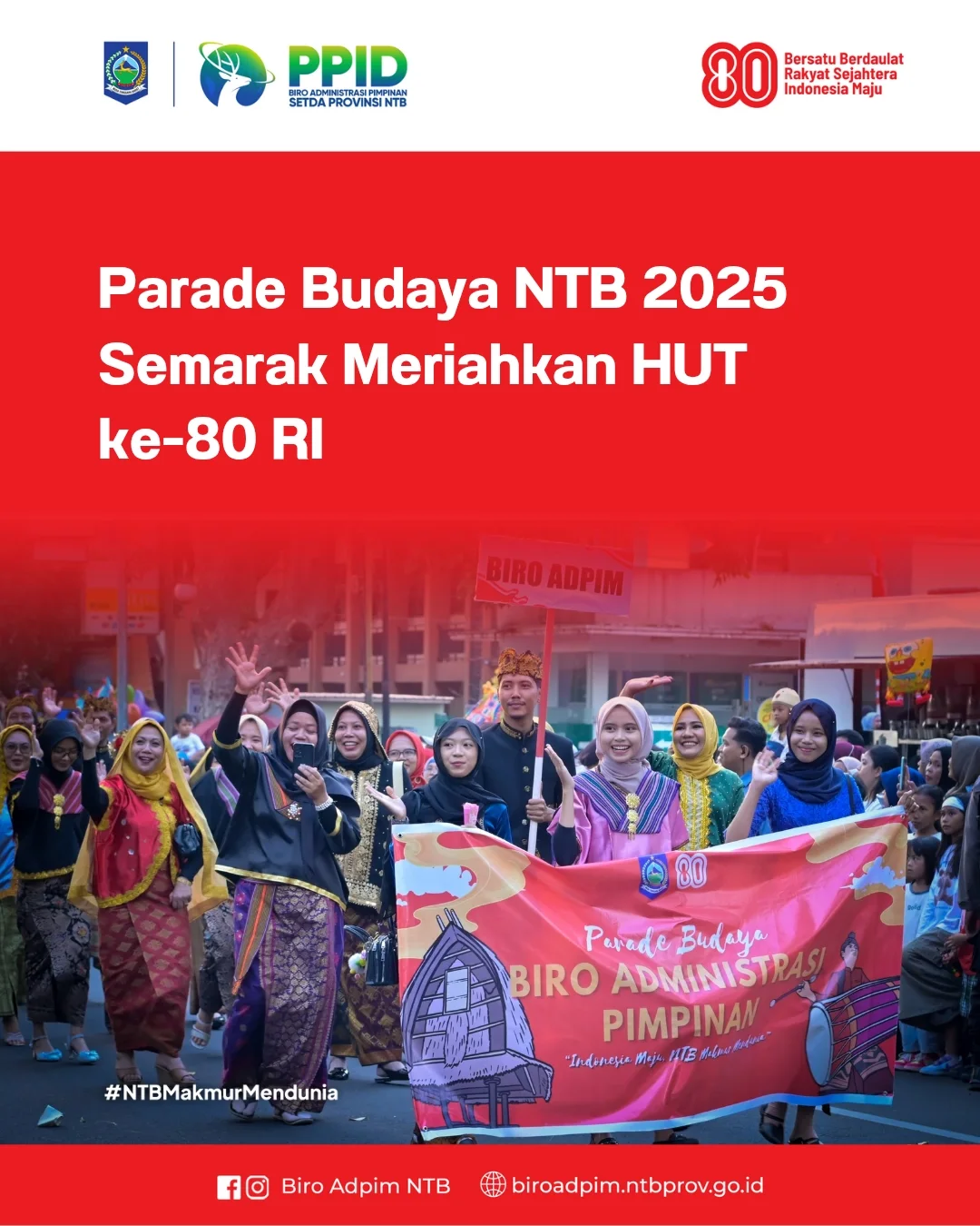 Parade Budaya 2025 Semarak Meriahkan HUT ke-80 RI