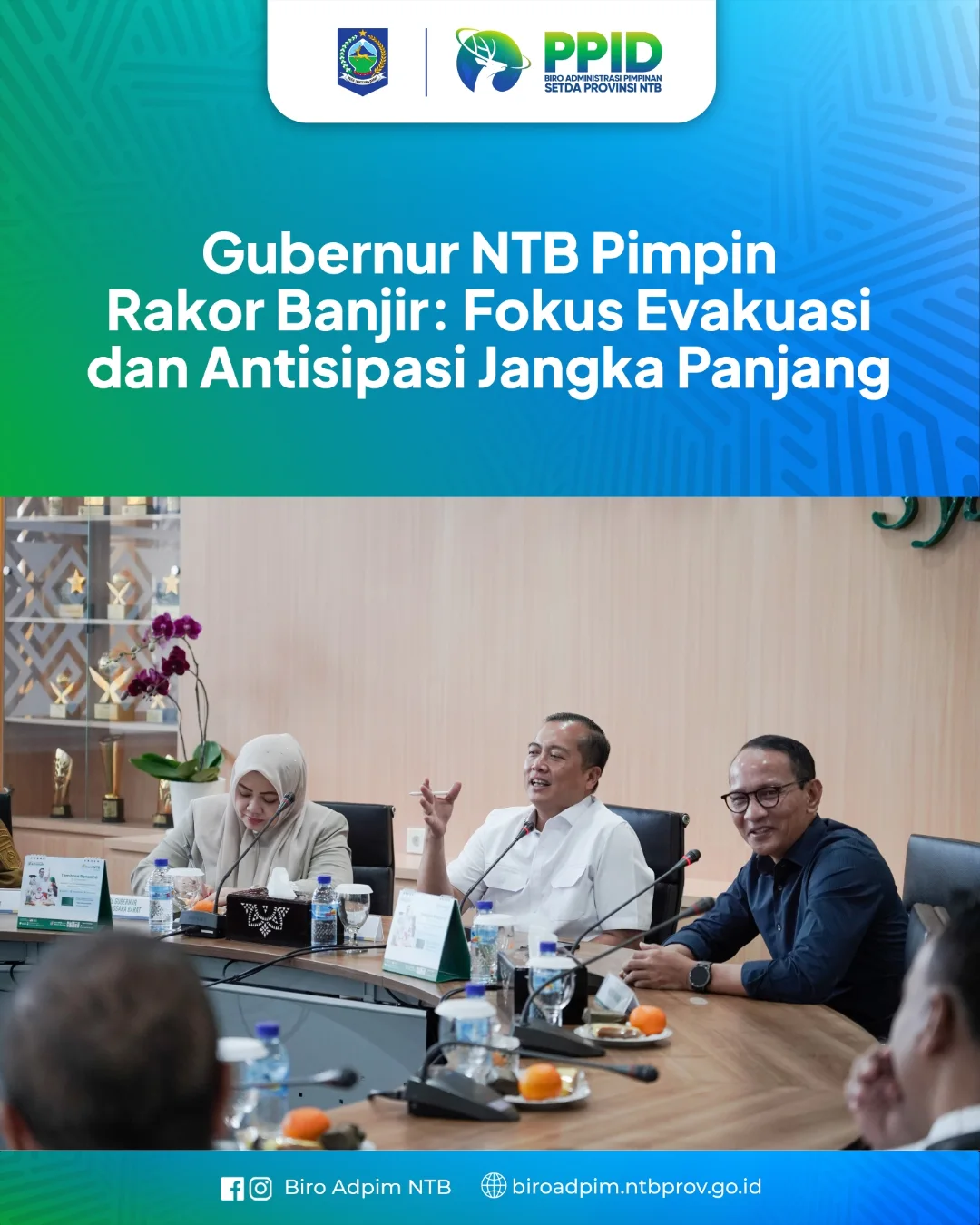 Gubernur NTB Pimpin Rakor Banjir. Fokus Evaluasi dan Antisipasi Jangka Panjang