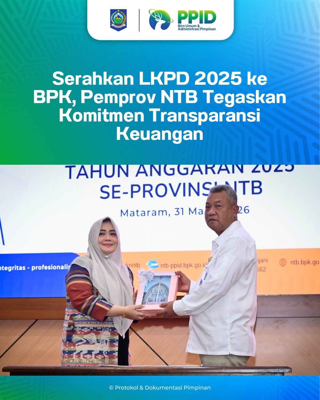 Serahkan LKPD 2025 ke BPK, Pemprov NTB Tegaskan Komitmen Transparansi Keuangan