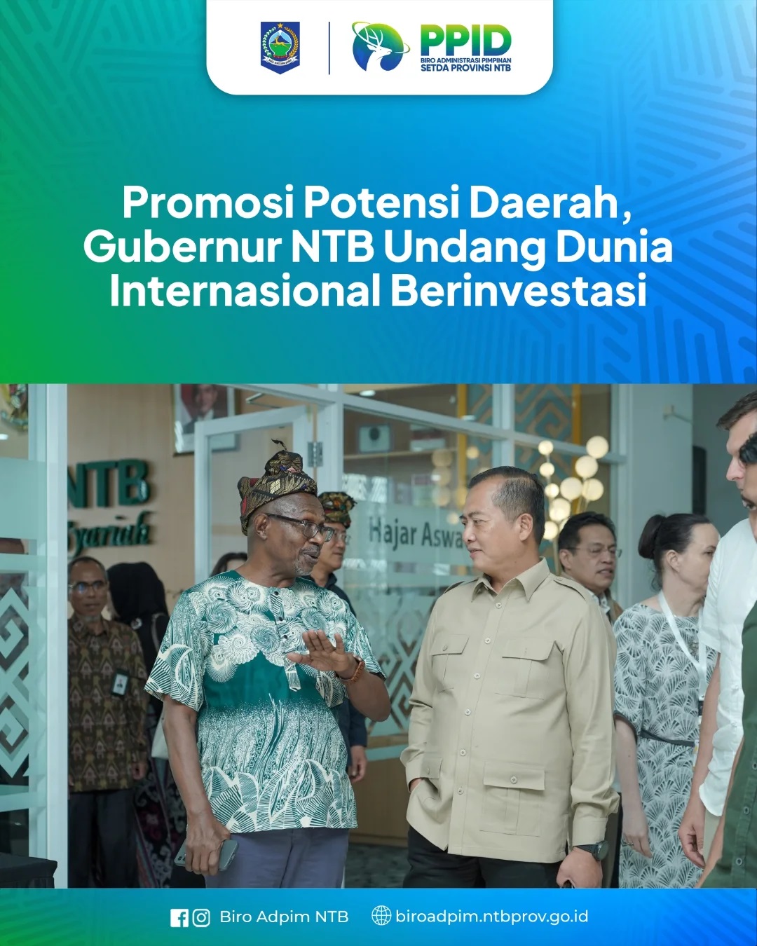 Promosi Potensi Daerah, Gubernur NTB Undang Dunia Internasional Berinvestasi