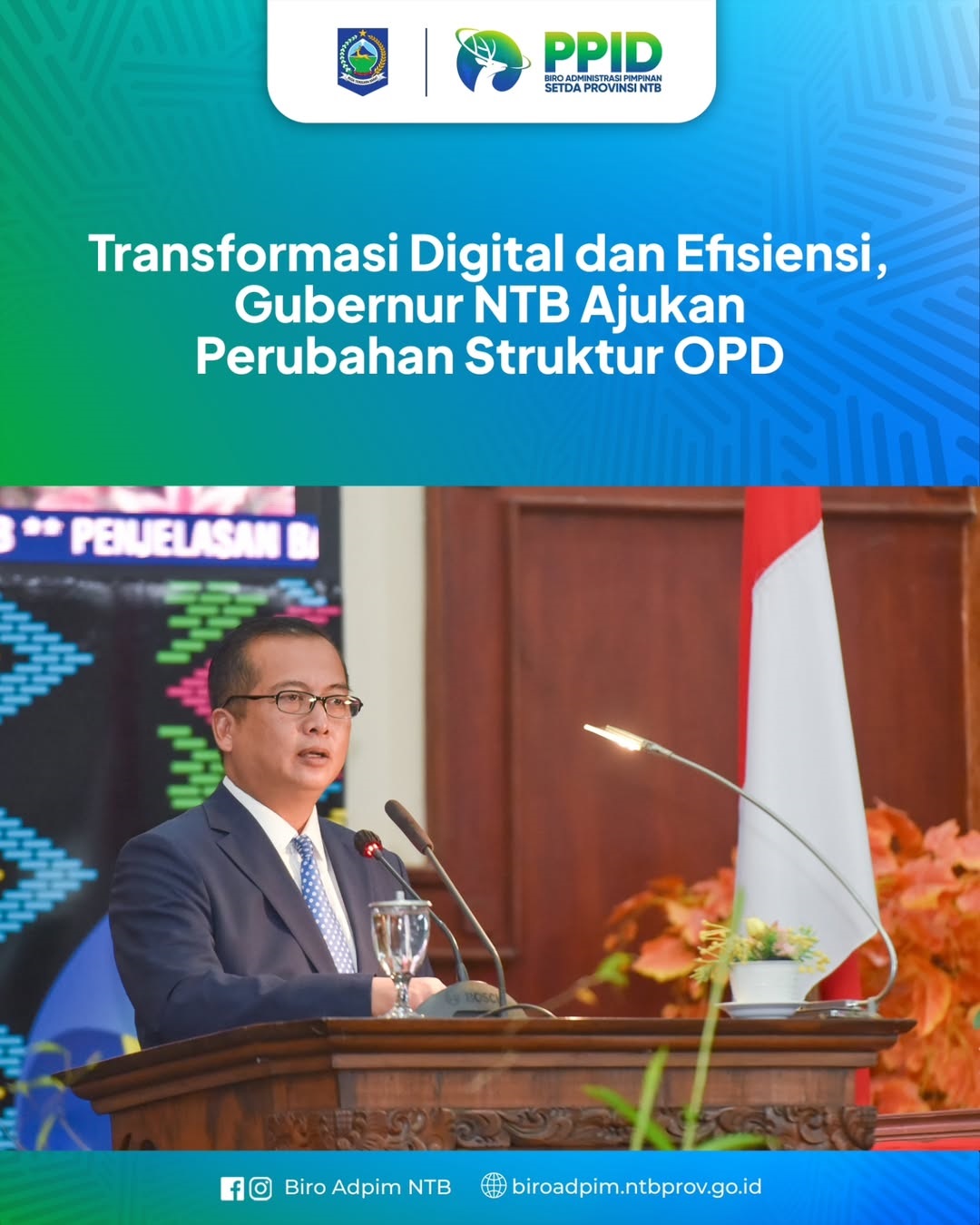 Transformasi Digital dan Efisiensi, Gubernur NTB Ajukan Perubahan Struktur OPD