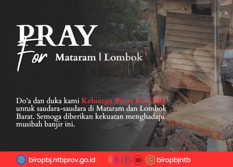 Banjir Landa Mataram dan Lombok Barat, Biro PBJ Sampaikan Dukacita dan Do'a