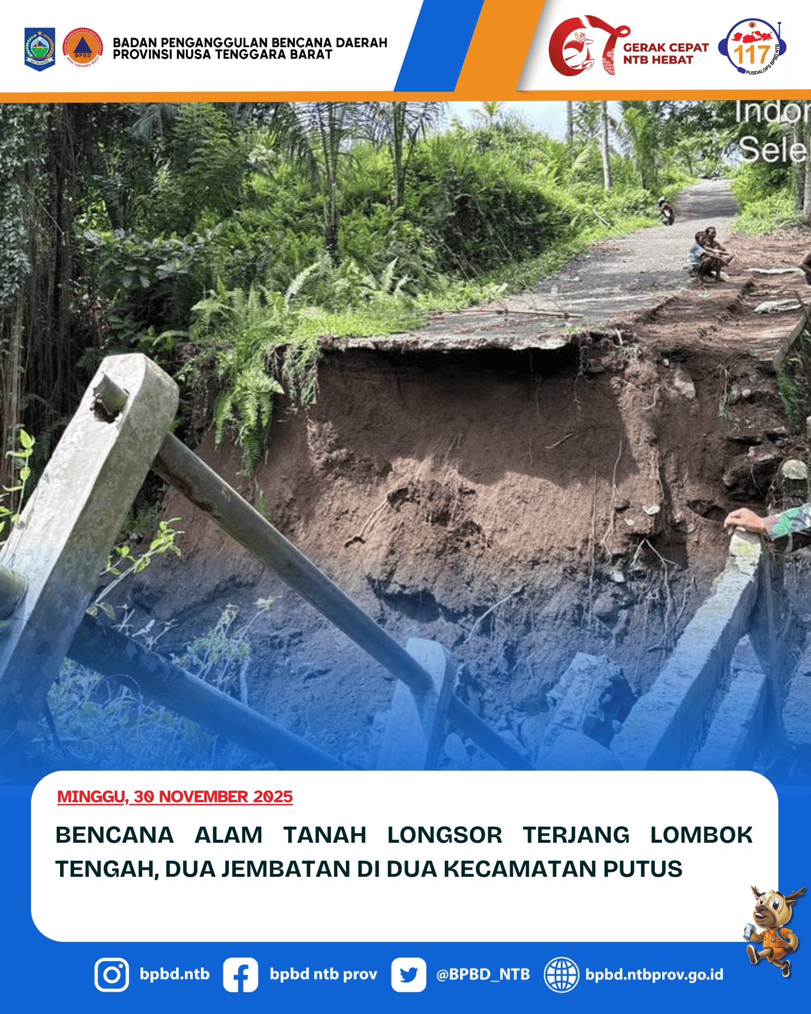 Bencana Alam Tanah Longsor Terjang Lombok Tengah, Dua Jembatan di dua Kecamatan putus