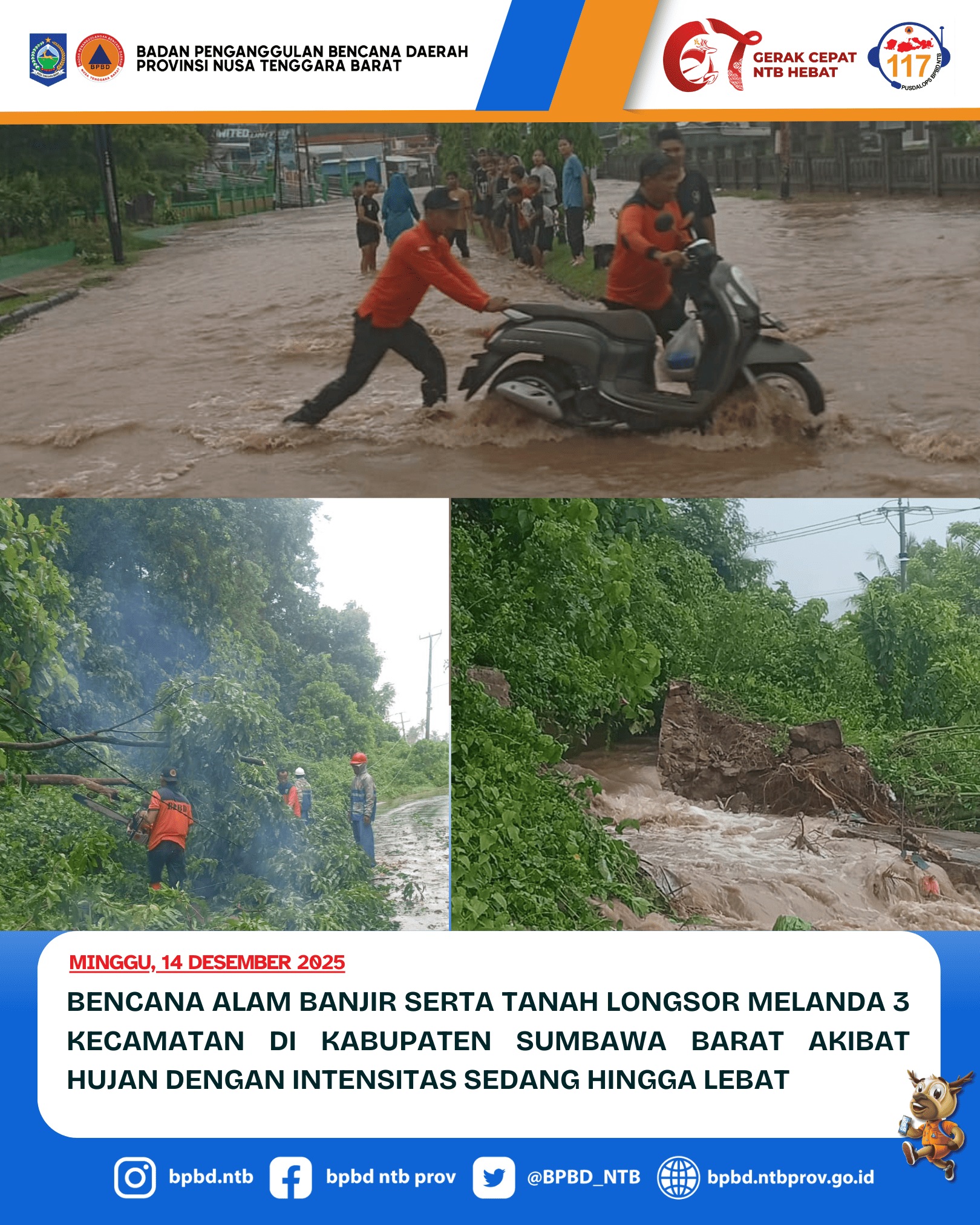 Bencana Alam Banjir serta Tanah Longsor melanda 3 Kecamatan di Kabupaten Sumbawa Barat akibat Hujan dengan Intensitas Sedang Hingga Lebatt