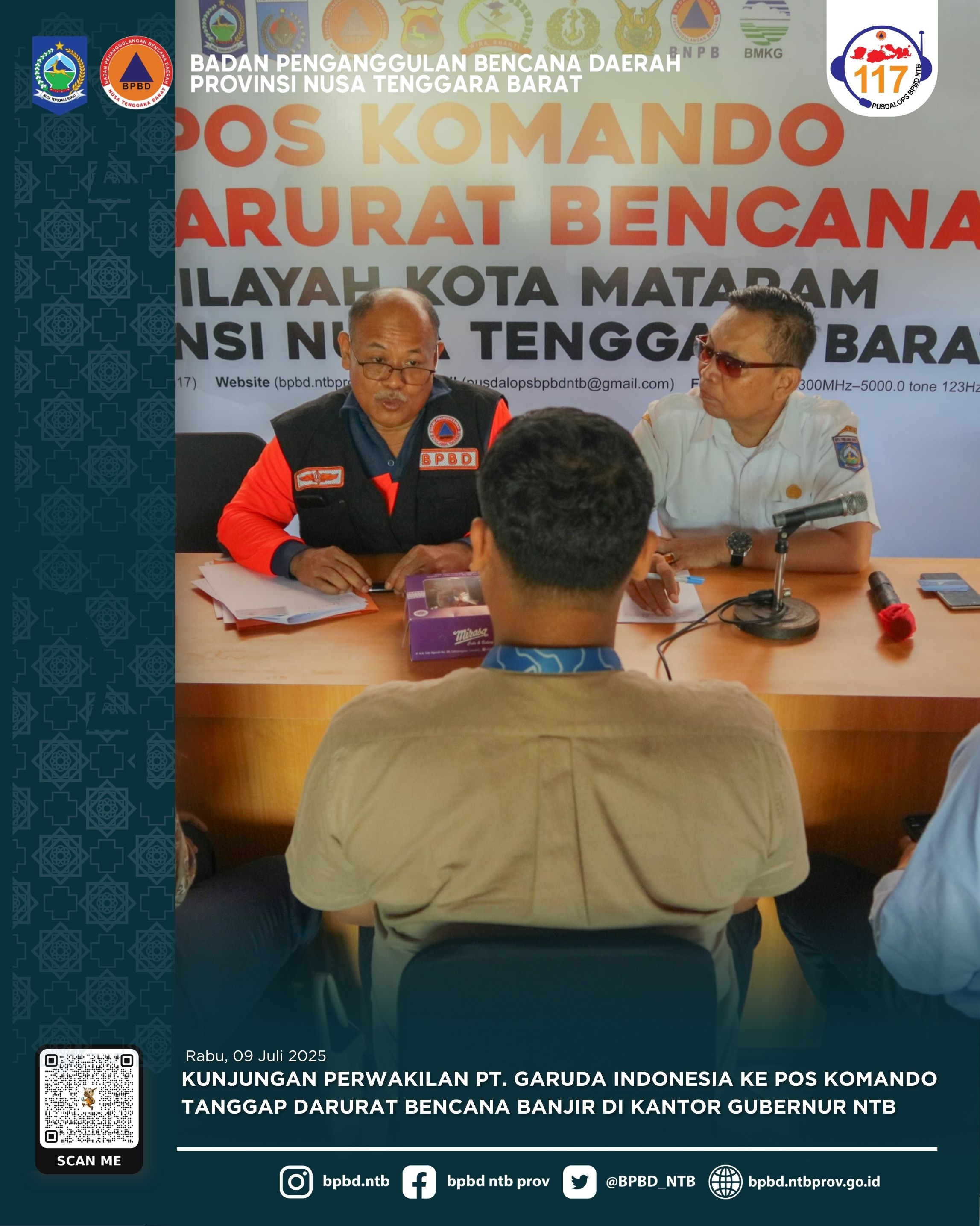 KUNJUNGAN PERWAKILAN PT. GARUDA INDONESIA KE POS KOMANDO TANGGAP DARURAT BENCANA BANJIR DI KANTOR GUBERNUR NTB