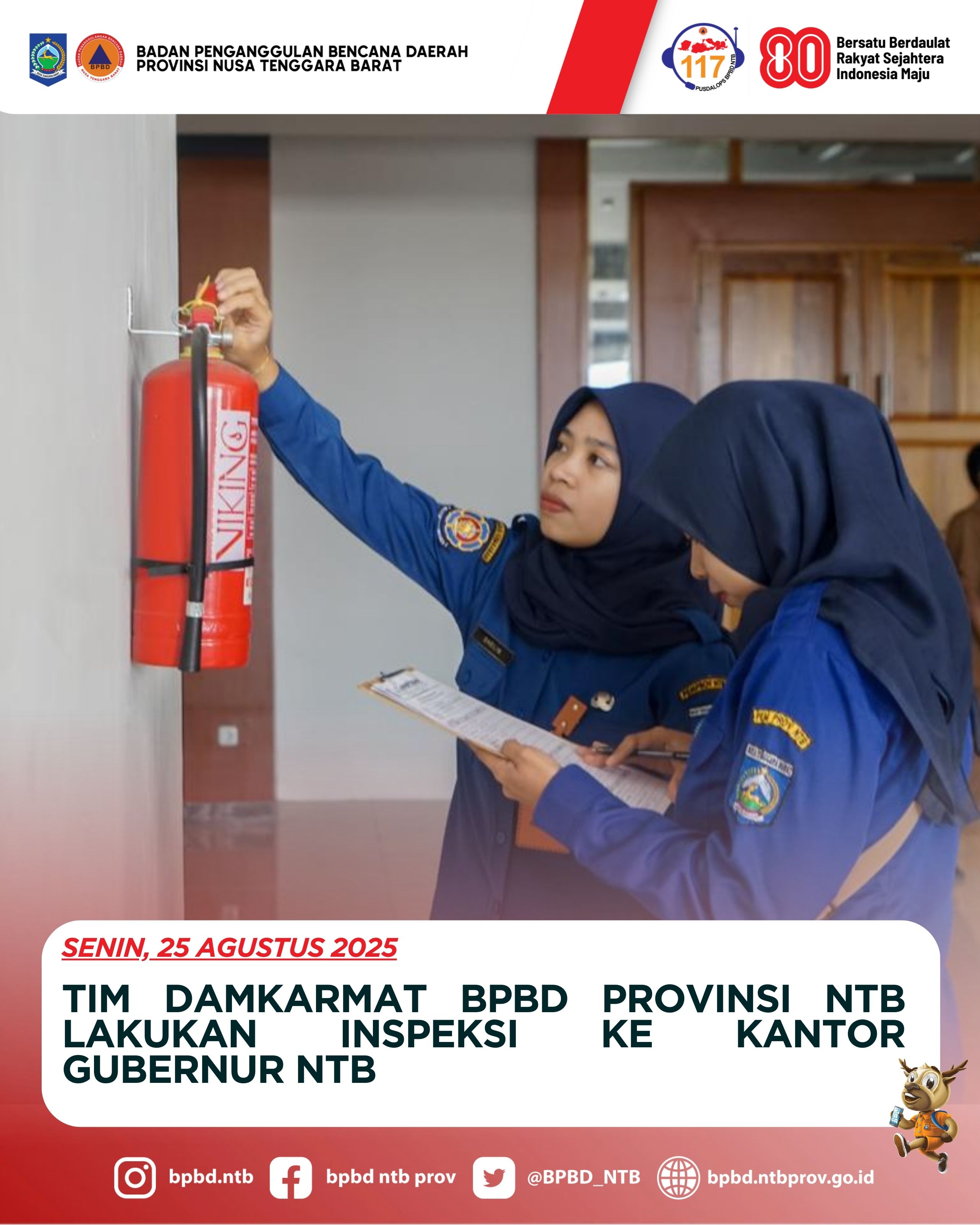 TIM DAMKARMAT BPBD PROVINSI NTB LAKUKAN INSPEKSI KE KANTOR GUBERNUR NTB