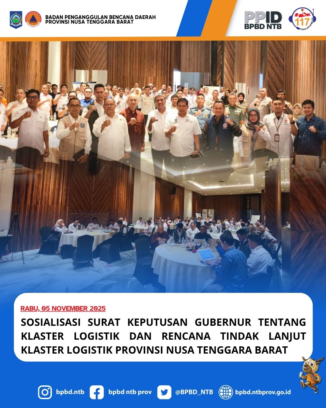 Sosialisasi Surat Keputusan Gubernur tentang Klaster Logistik dan Rencana Tindak Lanjut Klaster Logistik Provinsi Nusa Tenggara Barat   