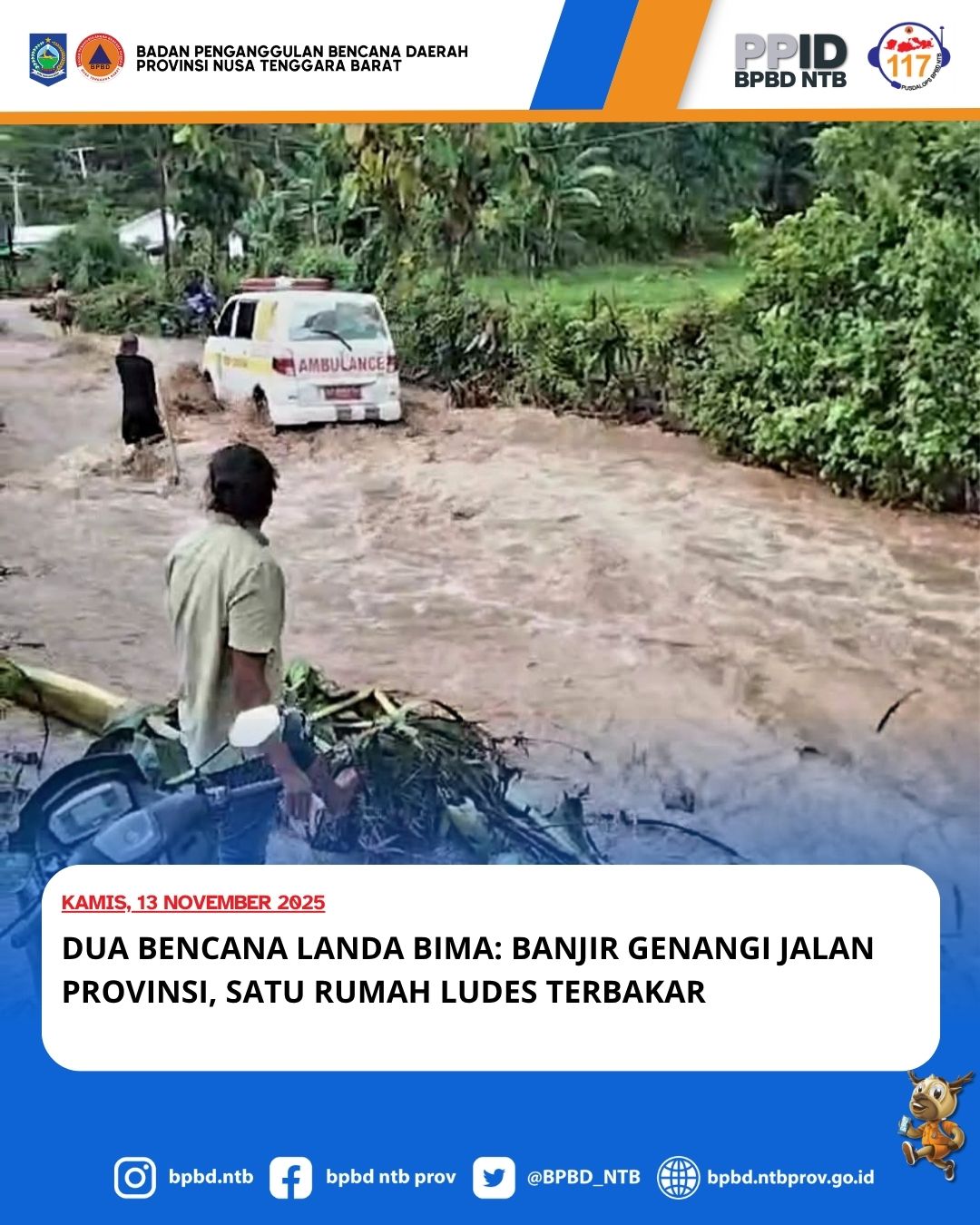 Dua Bencana Landa Bima: Banjir Genangi Jalan Provinsi, Satu Rumah Ludes Terbakar