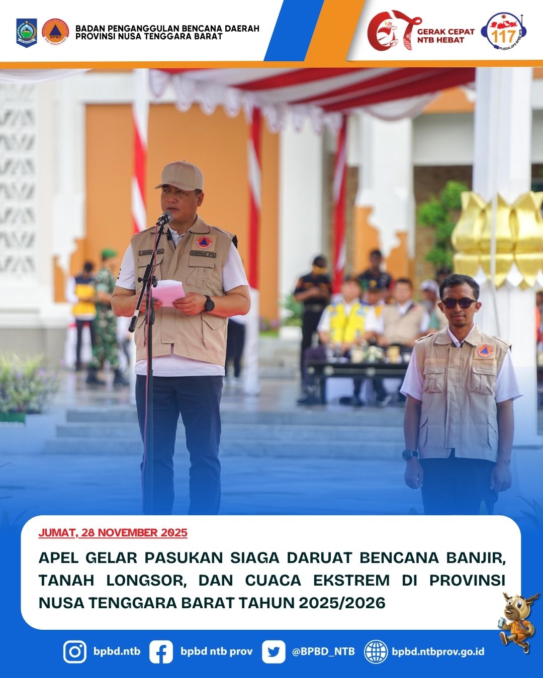Apel Gelar Pasukan Siaga Daruat Bencana Banjir, Tanah Longsor, dan Cuaca Ekstrem di Provinsi Nusa Tenggara Barat Tahun 2025/2026 