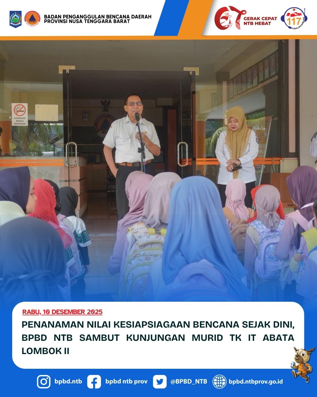 Penanaman Nilai Kesiapsiagaan Bencana Sejak Dini, BPBD NTB Sambut Kunjungan Murid TK IT Abata Lombok II