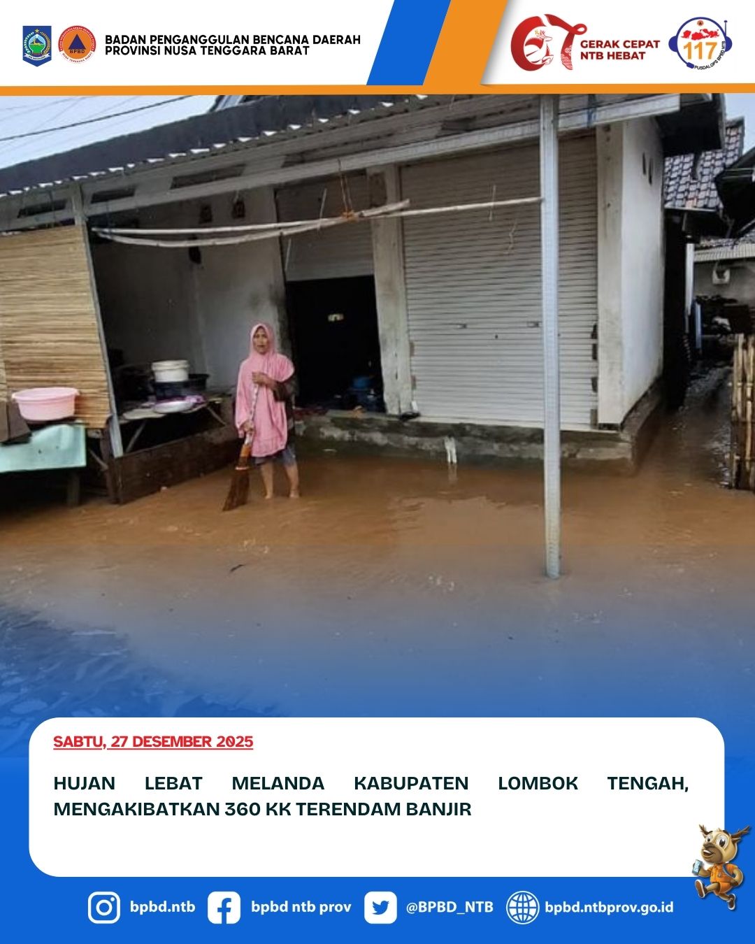 Hujan Lebat Melanda Kabupaten Lombok Tengah, Mengakibatkan 360 KK Terandam Banjir