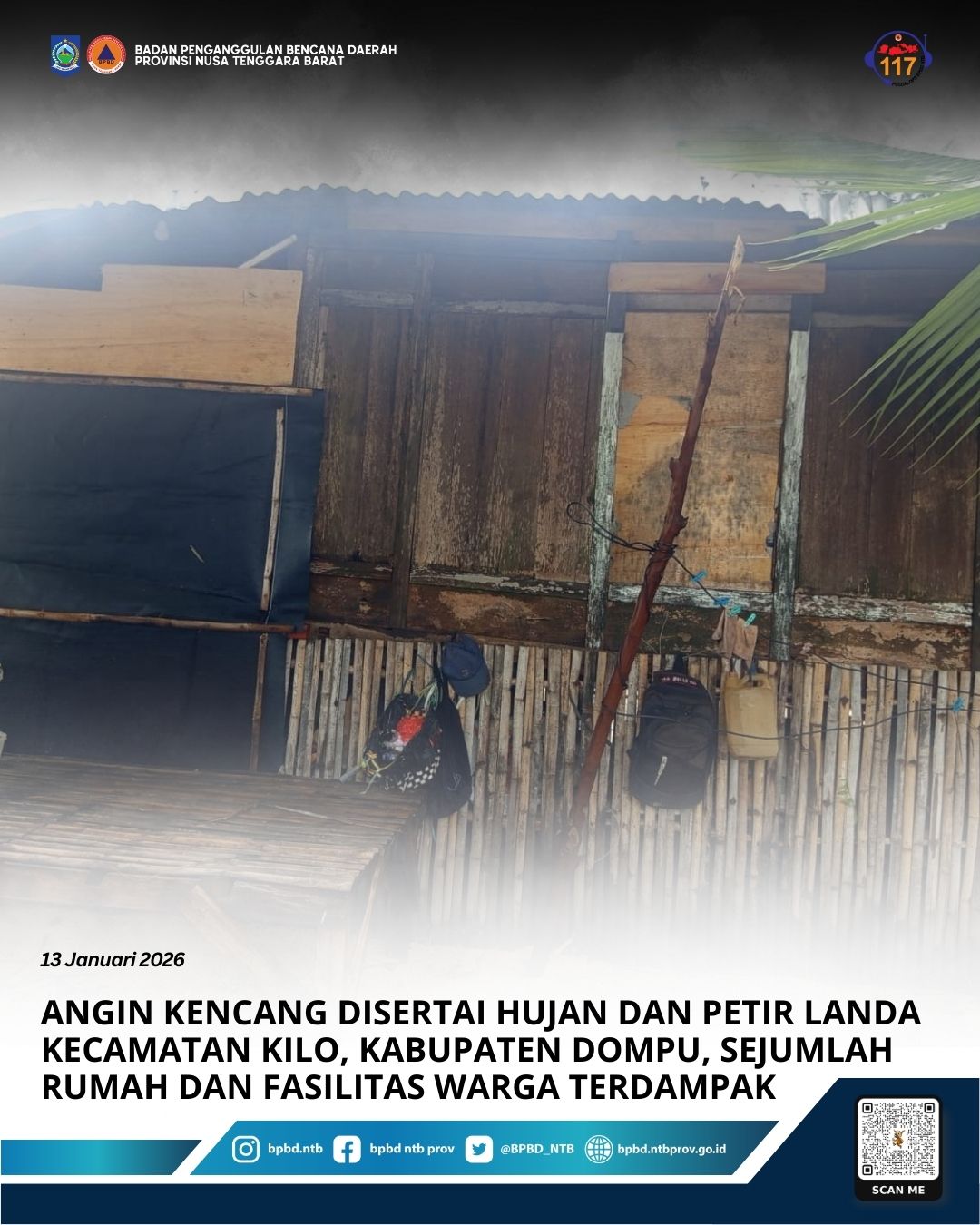 Angin Kencang Disertai Hujan dan Petir Landa Kecamatan Kilo, Kabupaten Dompu, Sejumlah Rumah dan Fasilitas Warga Terdampak