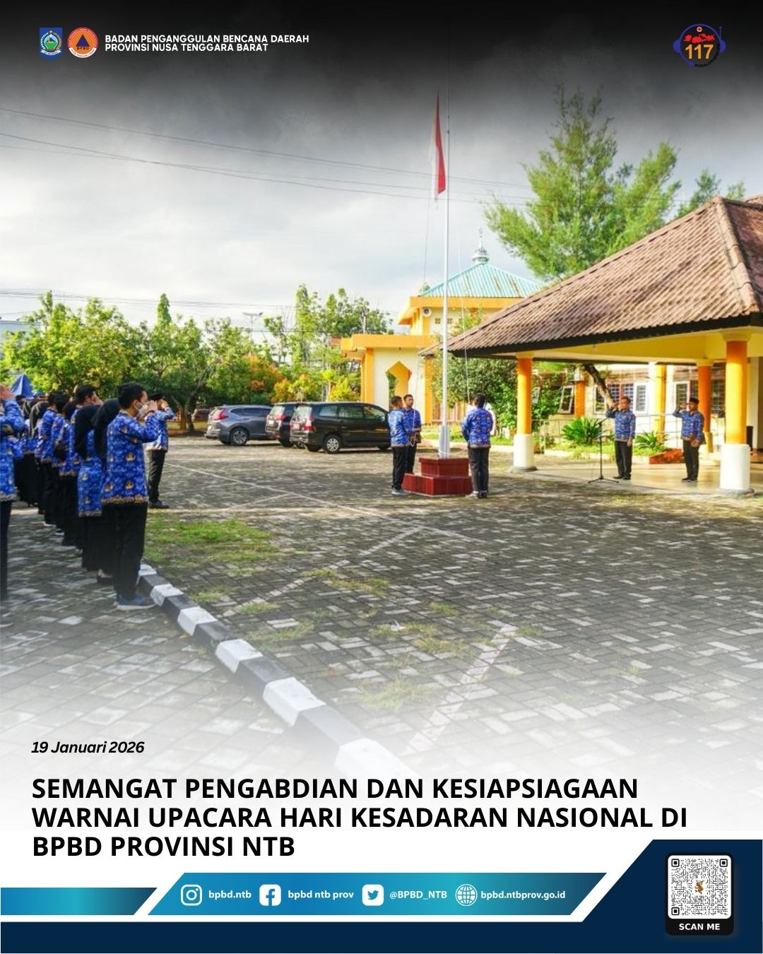 Semangat Pengabdian dan Kesiapsiagaan Warnai Upacara Hari Kesadaran Nasional di BPBD Provinsi NTB