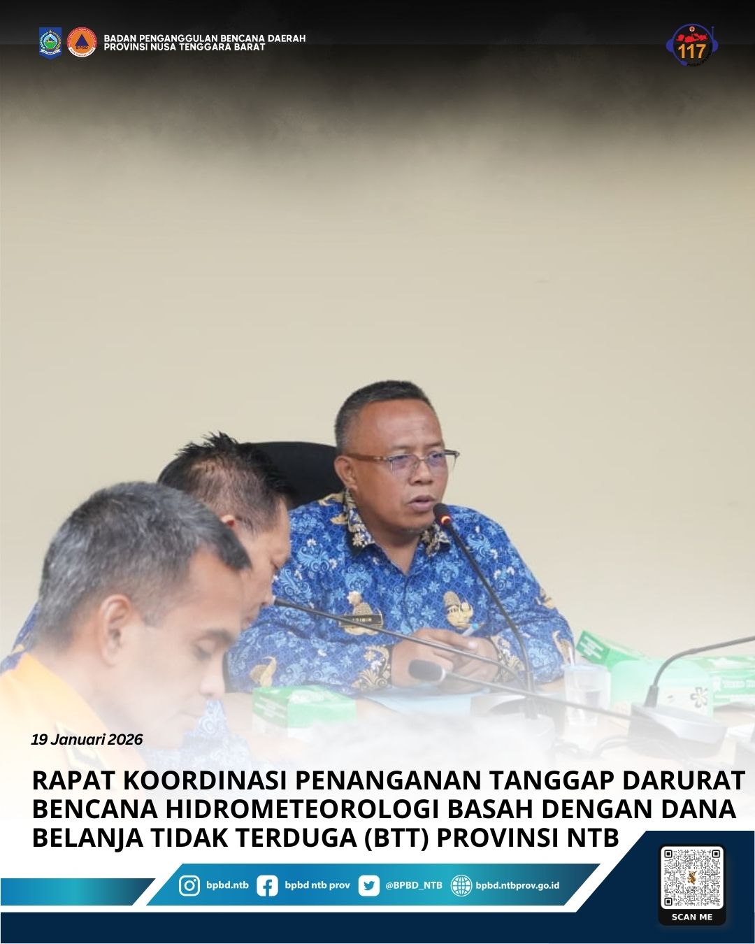 RAPAT KOORDINASI PENANGANAN TANGGAP DARURAT BENCANA HIDROMETEOROLOGI BASAH DENGAN DANA BELANJA TIDAK TERDUGA (BTT) PROVINSI NTB