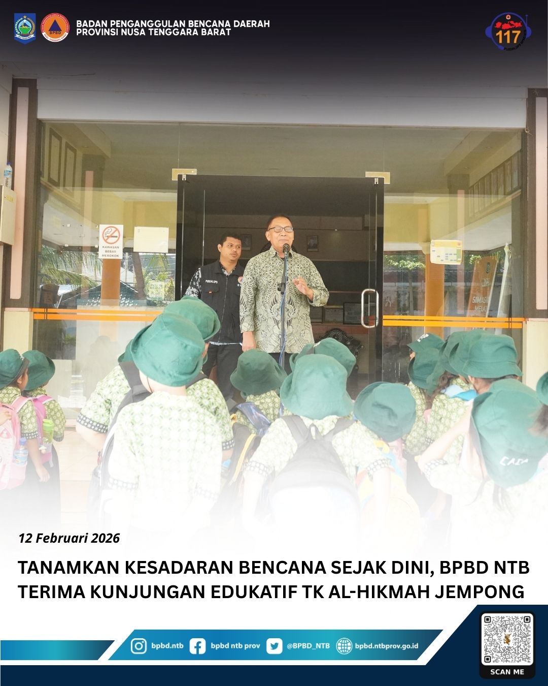 Tanamkan Kesadaran Bencana Sejak Dini, BPBD NTB Terima Kunjungan Edukatif TK Al-Hikmah Jempong