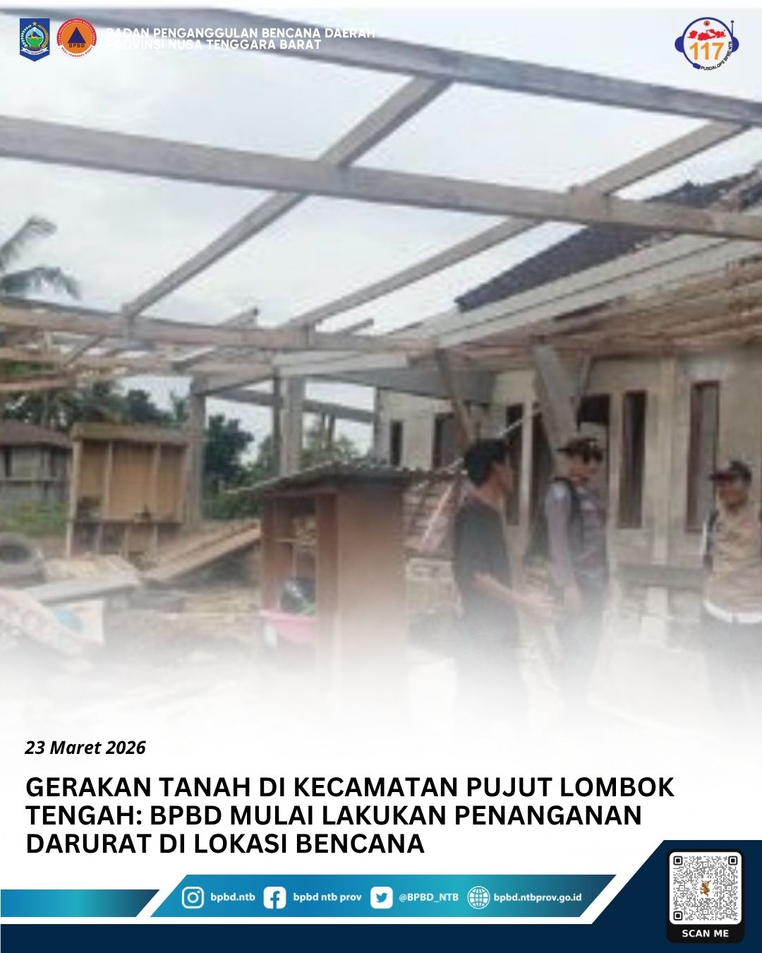Gerakan Tanah di Kecamatan Pujut Lombok Tengah: BPBD Mulai Lakukan Penanganan Darurat di Lokasi Bencana