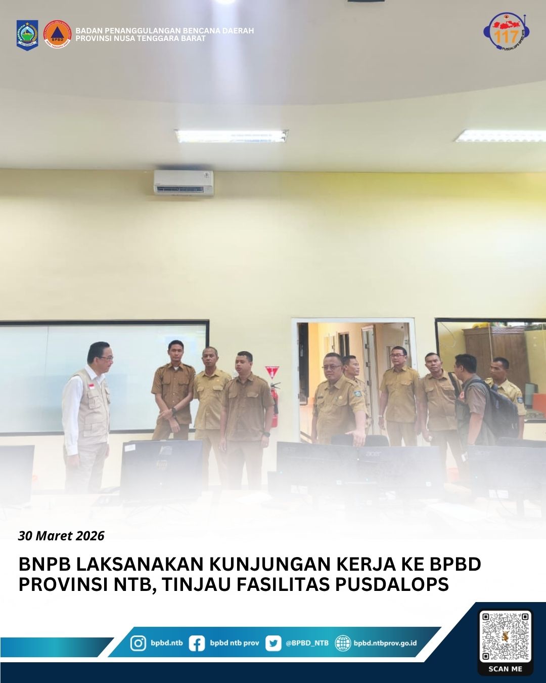 BNPB Laksanakan Kunjungan Kerja ke BPBD Provinsi NTB, Tinjau Fasilitas PUSDALOPS