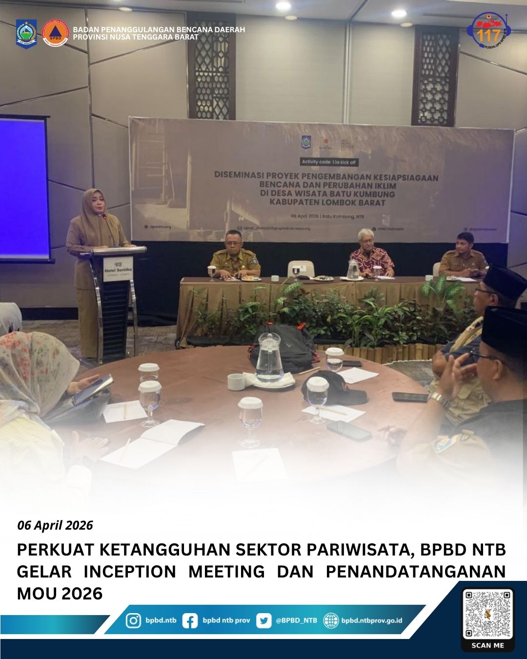 Perkuat Ketangguhan Sektor Pariwisata, BPBD NTB Gelar Inception Meeting dan Penandatanganan MoU 2026 (Senin, 6 April 2026)