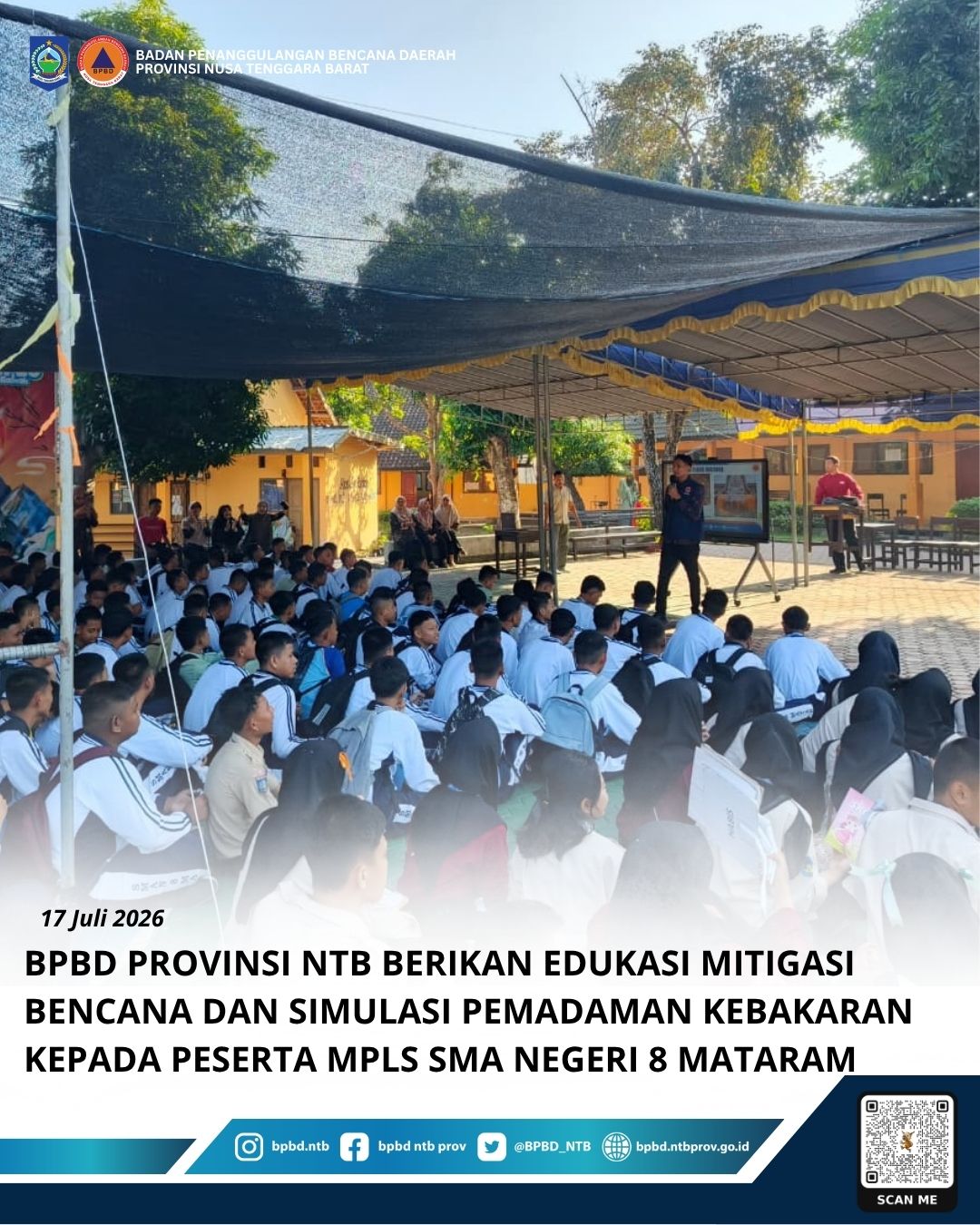 BPBD Provinsi NTB Berikan Edukasi Mitigasi Bencana dan Simulasi Pemadaman Kebakaran kepada Peserta MPLS SMA Negeri 8 Mataram