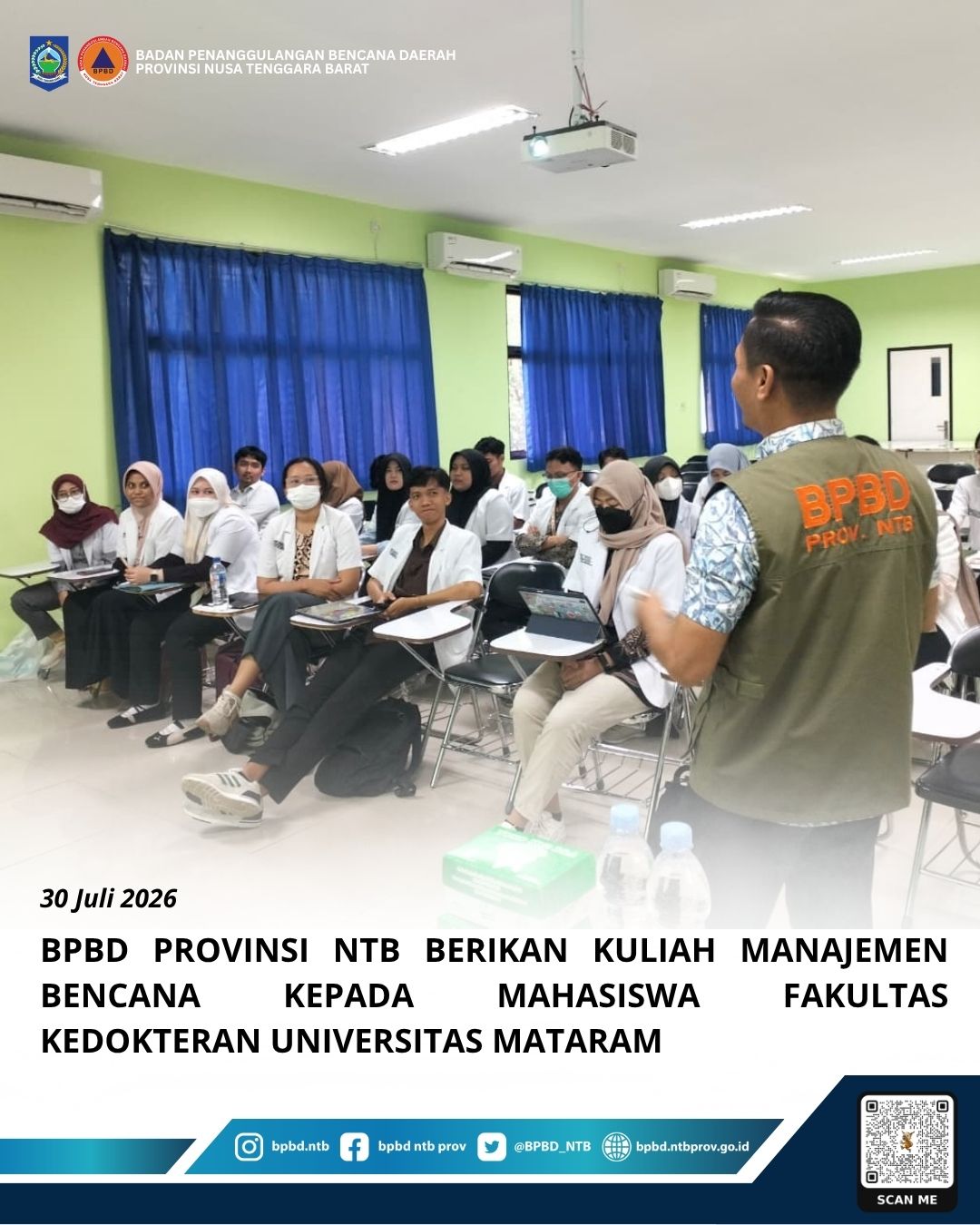 BPBD Provinsi NTB Berikan Kuliah Manajemen Bencana kepada Mahasiswa Fakultas Kedokteran Universitas Mataram