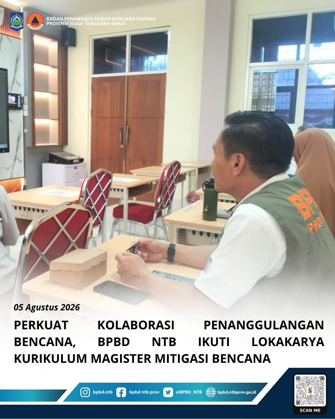 Perkuat Kolaborasi Penanggulangan Bencana, BPBD NTB Ikuti Lokakarya Kurikulum Magister Mitigasi Bencana