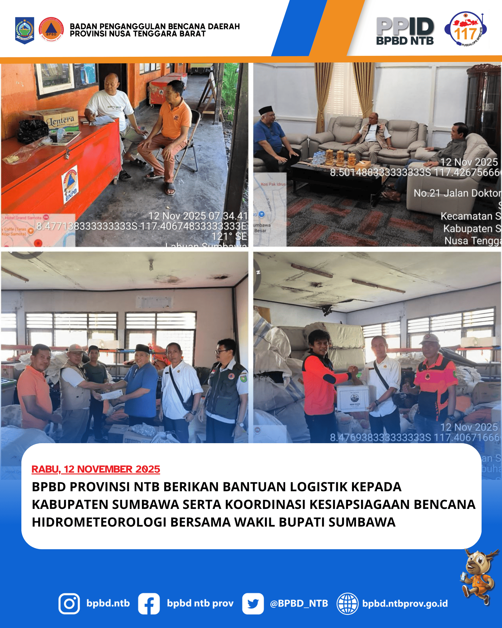 BPBD Provinsi NTB memberikan bantuan logistik serta Koordinasi Kesiapsiagaan Bencana Hidrometeorologi bersama Wakil Bupati Sumbawa