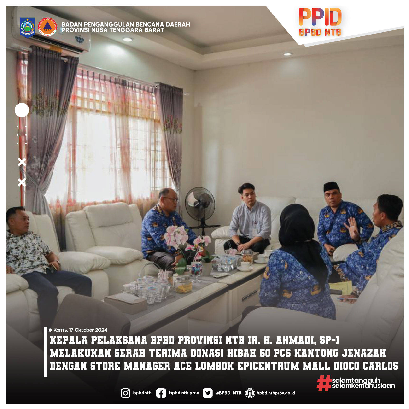 Kepala Pelaksana BPBD Provinsi NTB Ir. H. Ahmadi, SP-1 melakukan Serah Terima Donasi Hibah 50 Pcs Kantong Jenazah dengan Store Manager ACE Lombok Epicentrum Mall Dioco Carlos (Kamis, 17 Oktober 2024)