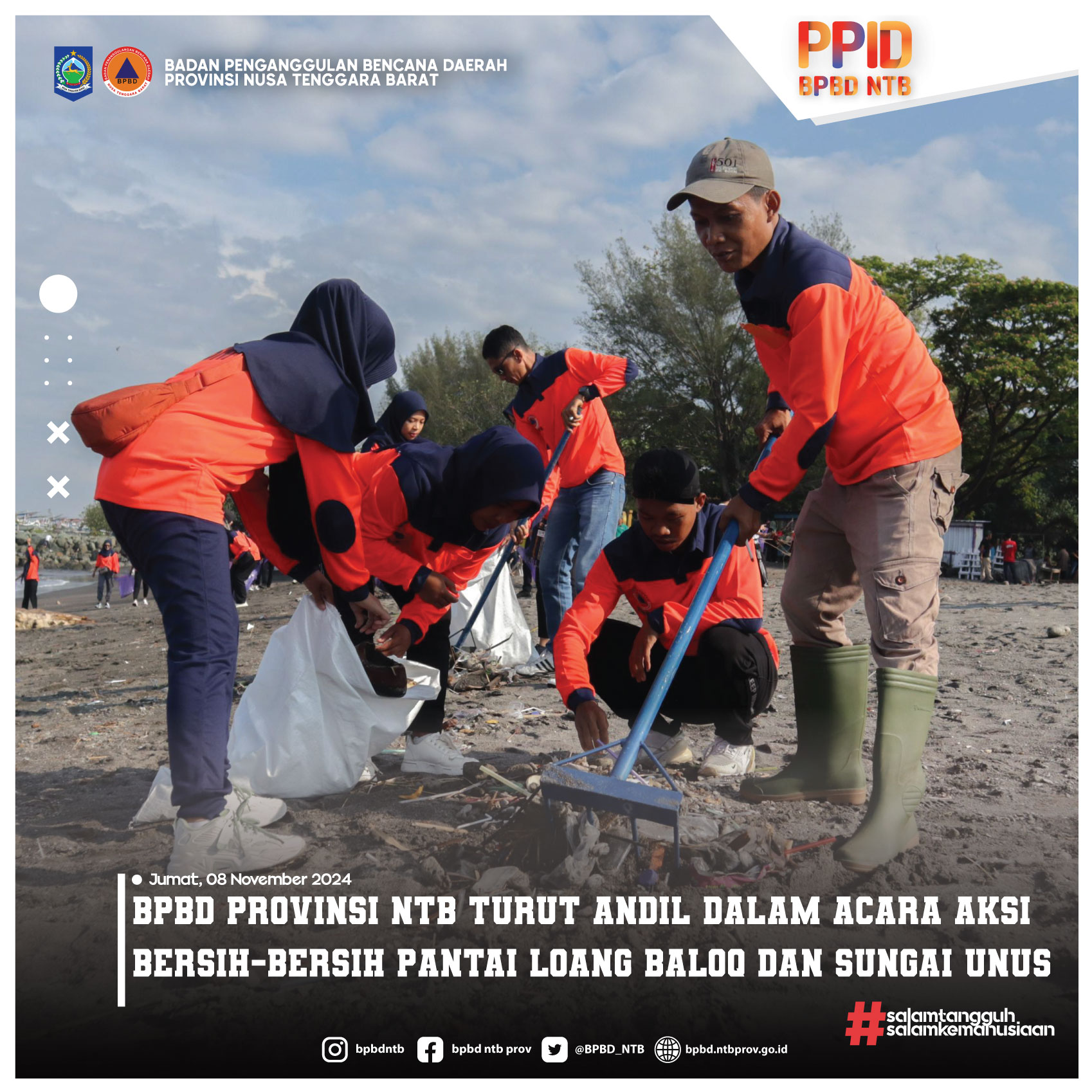 BPBD Provinsi NTB Turut Andil Dalam acara Aksi Bersih-Bersih Pantai Loang Baloq dan Sungai Unus (Jumat, 08 November 2024)