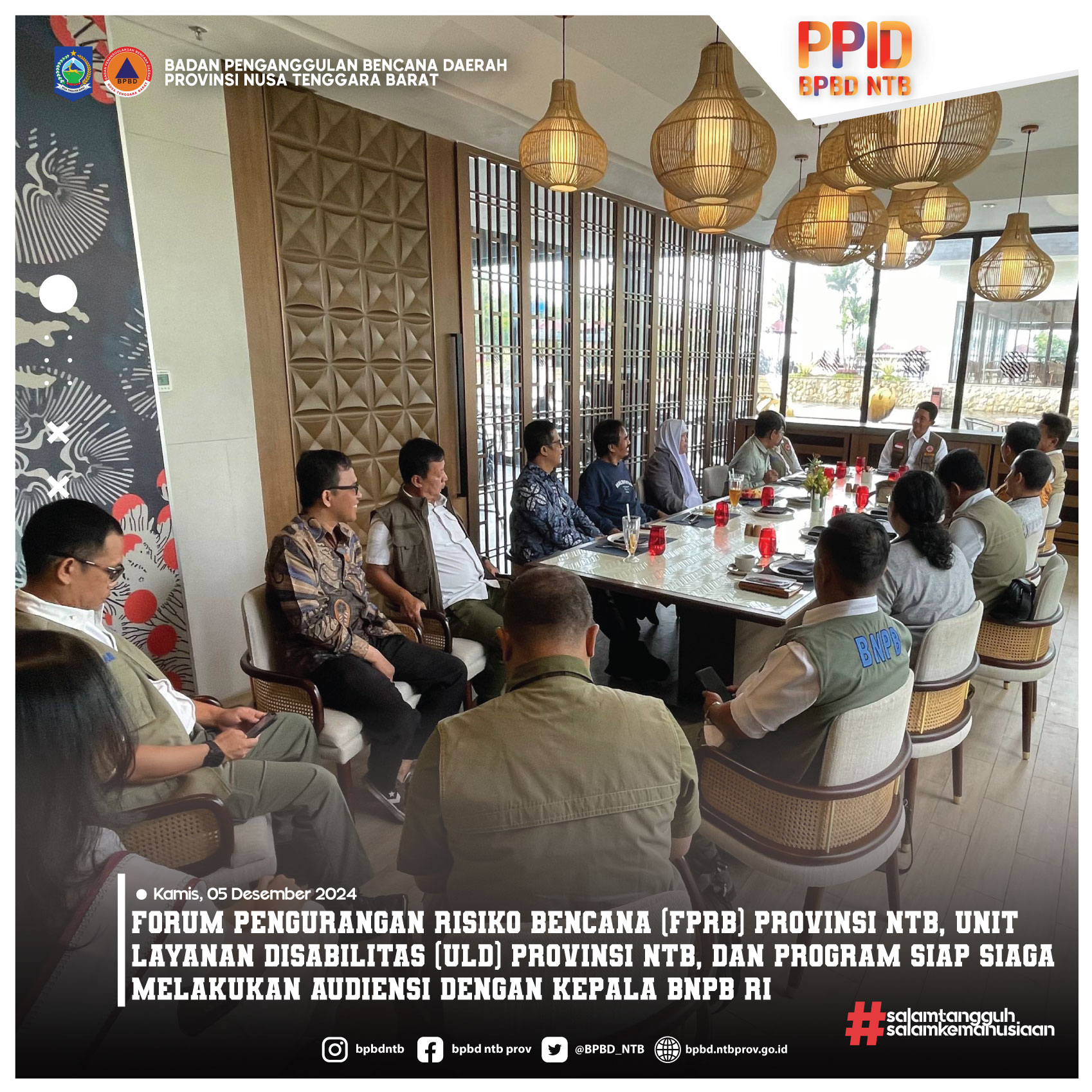 Forum Pengurangan Risiko Bencana (FPRB) Provinsi NTB, Unit Layanan Disabilitas (ULD) BPBD Provinsi NTB, dan Program SIAP SIAGA Melakukan Audiensi dengan Kepala BNPB RI (Kamis, 05 Desember 2024)