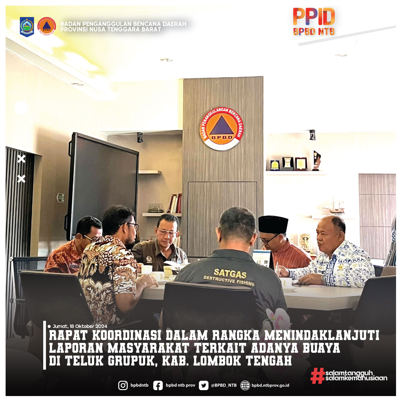Rapat Koordinasi Dalam Rangka Menindaklanjuti Laporan Masyarakat Terkait Adanya Buaya Di Teluk Grupuk, Kab. Lombok Tengah (Jumat, 18 Oktober 2024)