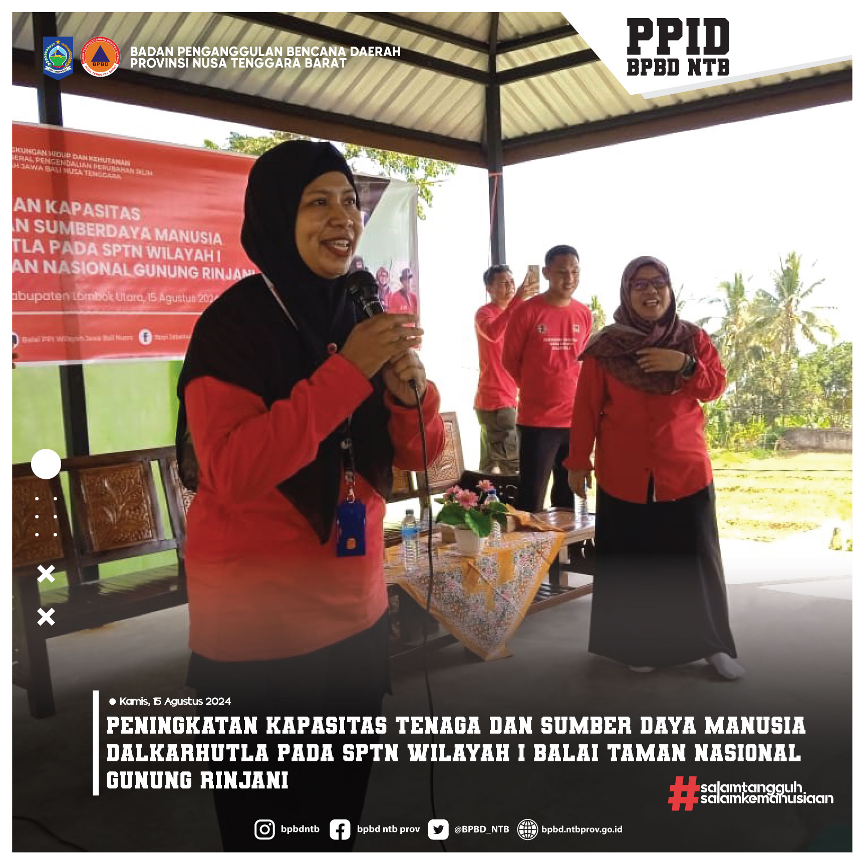 Peningkatan Kapasitas Tenaga dan Sumber Daya Manusia Dalkarhutla Pada SPTN Wilayah I Balai Taman Nasional Gunung Rinjani (Kamis, 15 Agustus 2024)