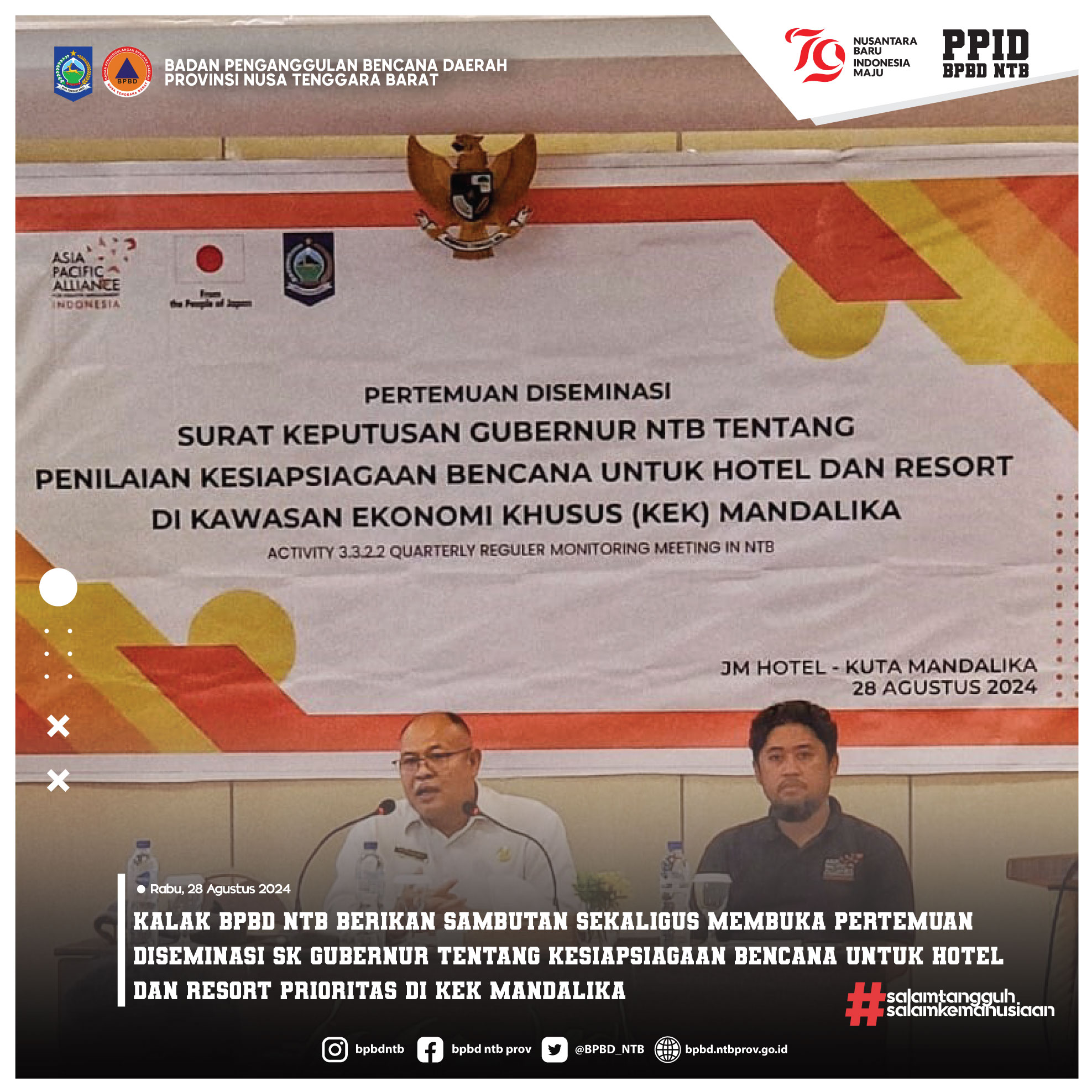 Kalak BPBD NTB Berikan Sambutan sekaligus membuka Pertemuan Diseminasi SK Gubernur tentang Kesiapsiagaan Bencana untuk Hotel dan Resort Prioritas di KEK Mandalika (Rabu, 28 Agustus 2024)
