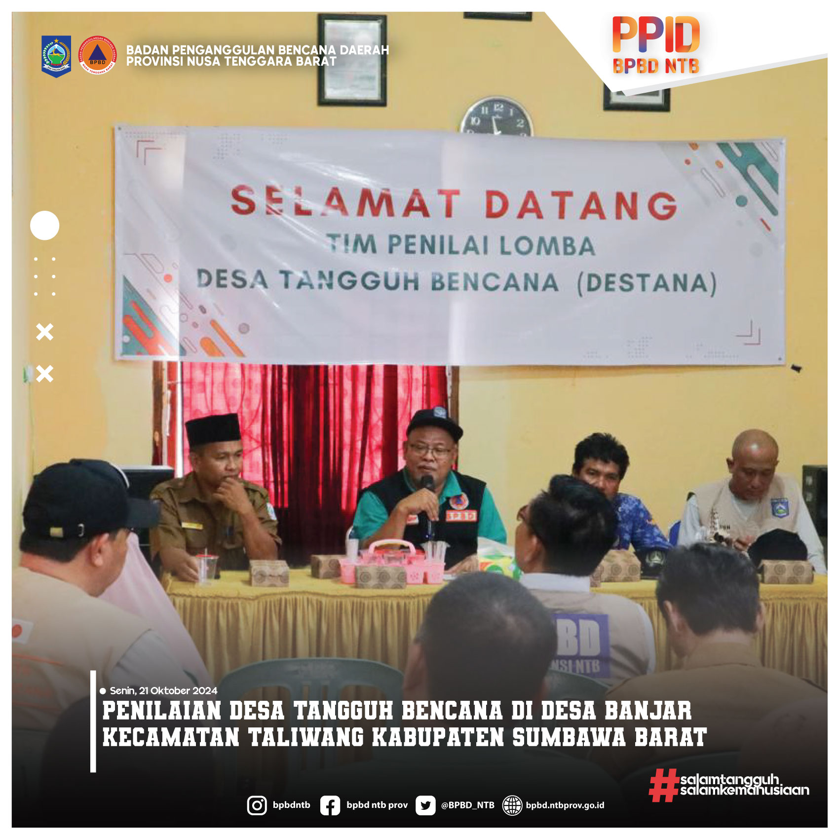 Penilaian Desa Tangguh Bencana di Desa Banjar Kecamatan Taliwang Kabupaten Sumbawa Barat (Senin, 21 Oktober 2024)