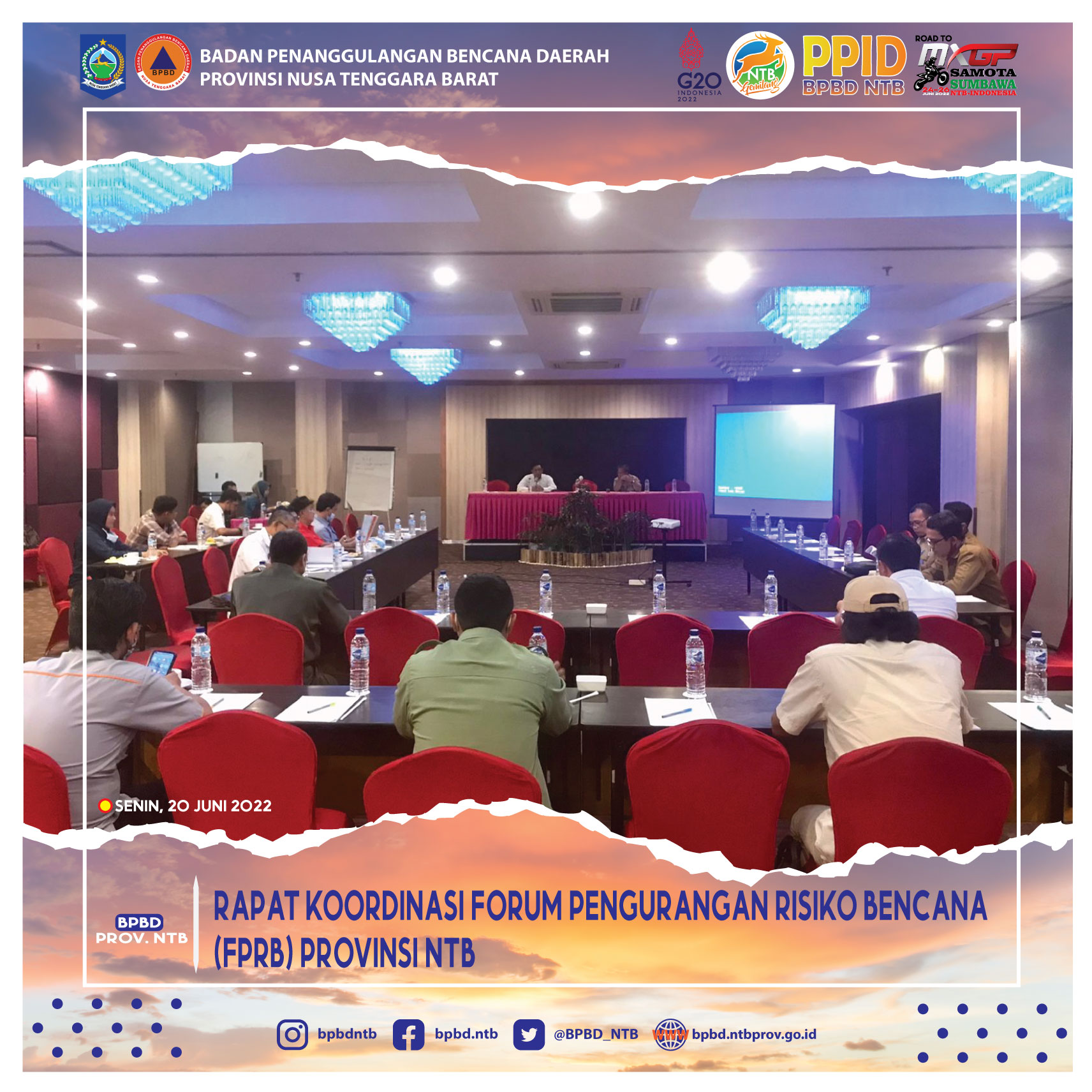 Rapat Koordinasi Forum Pengurangan Risiko Bencana ( FPRB) Provinsi NTB (Senin, 20 Juni 2022)
