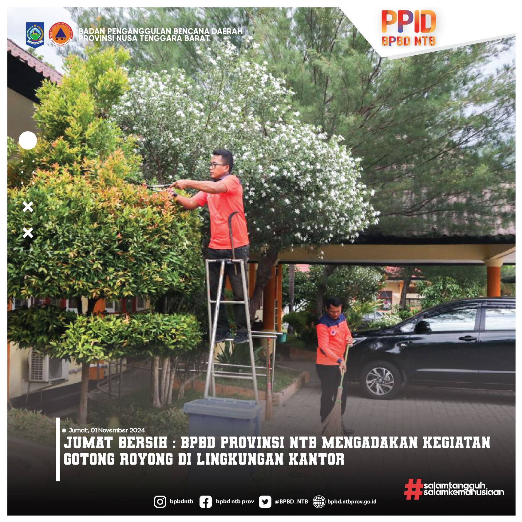 Jumat Bersih : BPBD Provinsi NTB Mengadakan Kegiatan Gotong Royong di Lingkungan Kantor (Jumat, 01 November 2024)