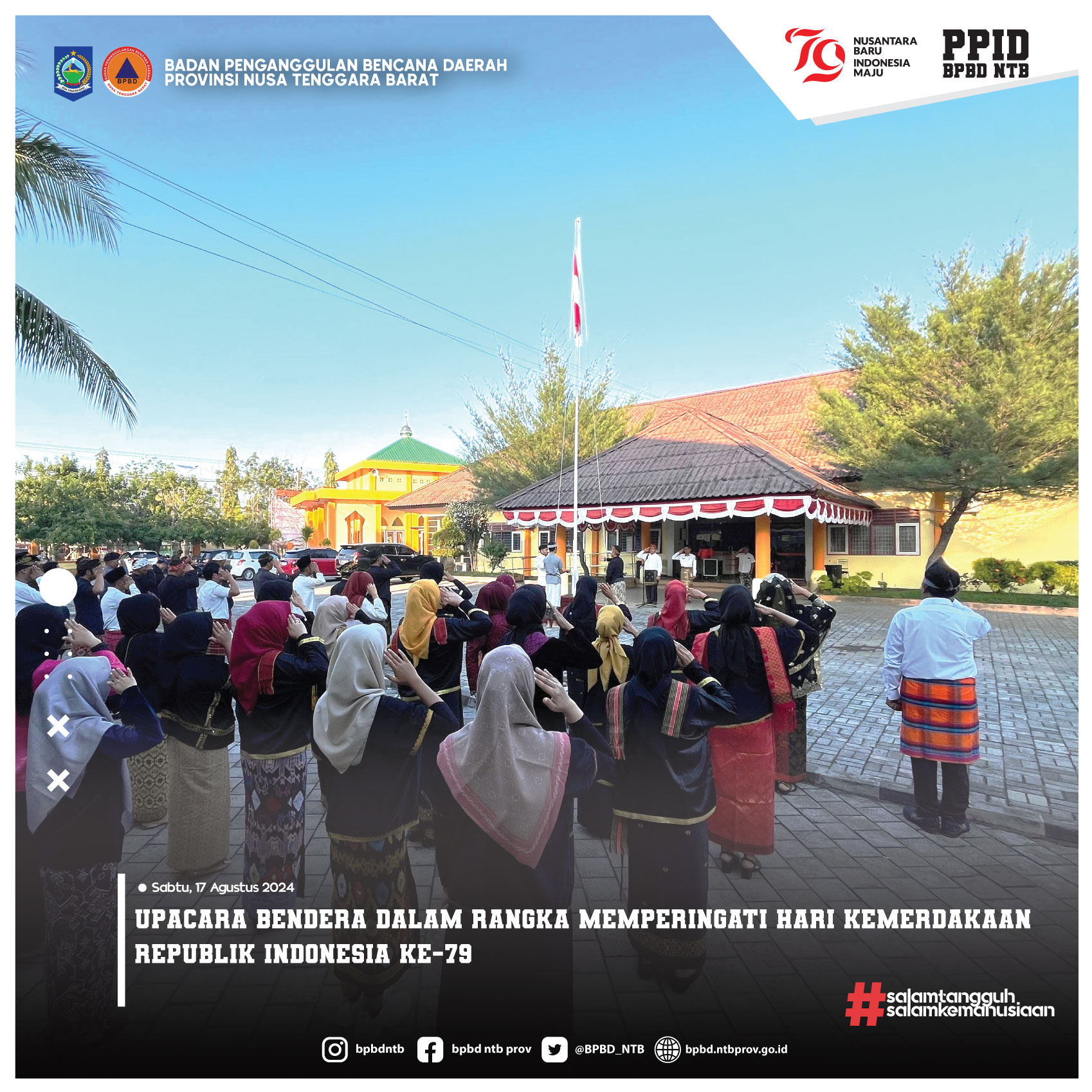 Upacara Bendera Dalam Rangka Memperingati Hari Kemerdakaan Republik Indonesia Ke-79 (Sabtu, 17 Agustus 2024)